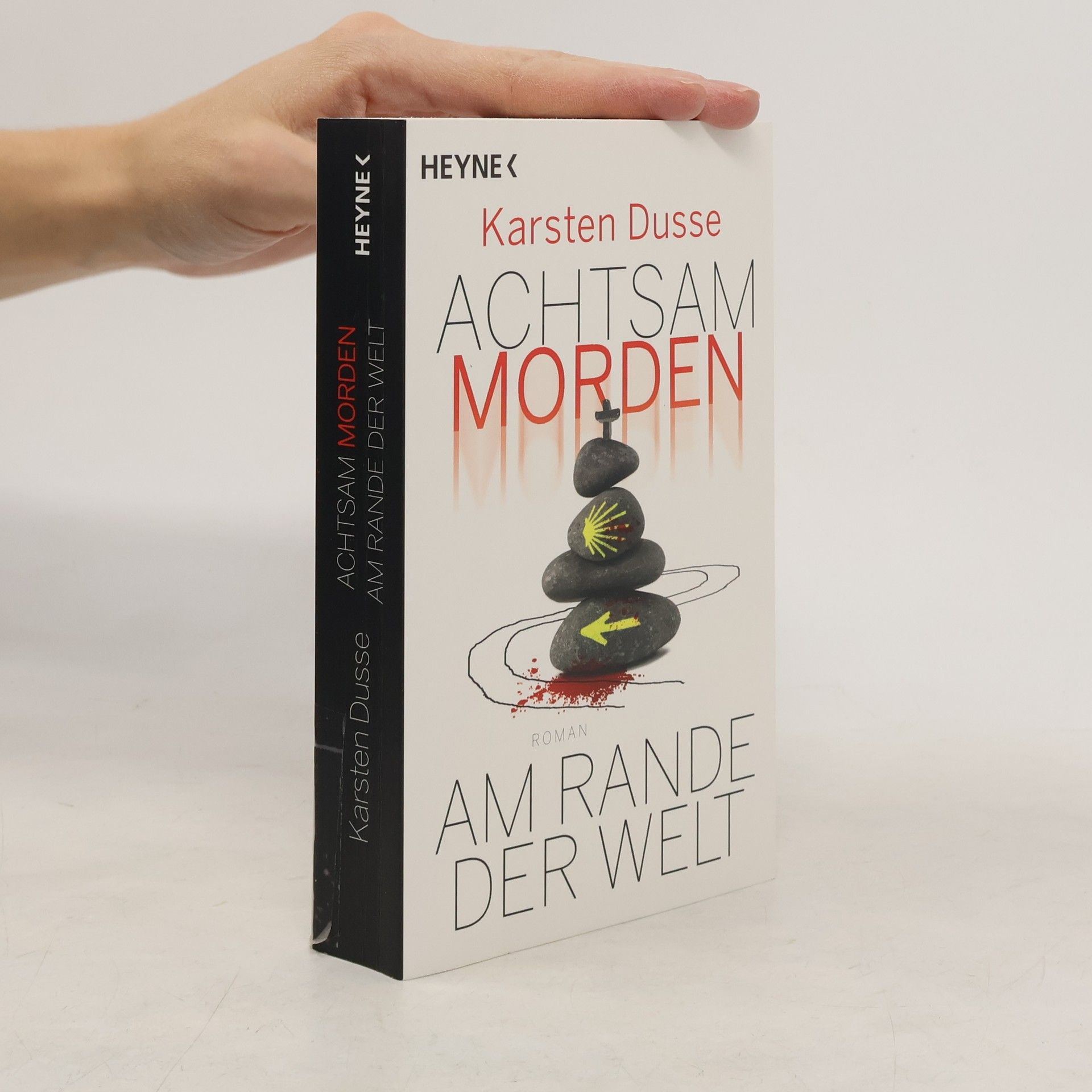 Karsten Dusse Achtsam morden am Rande der Welt