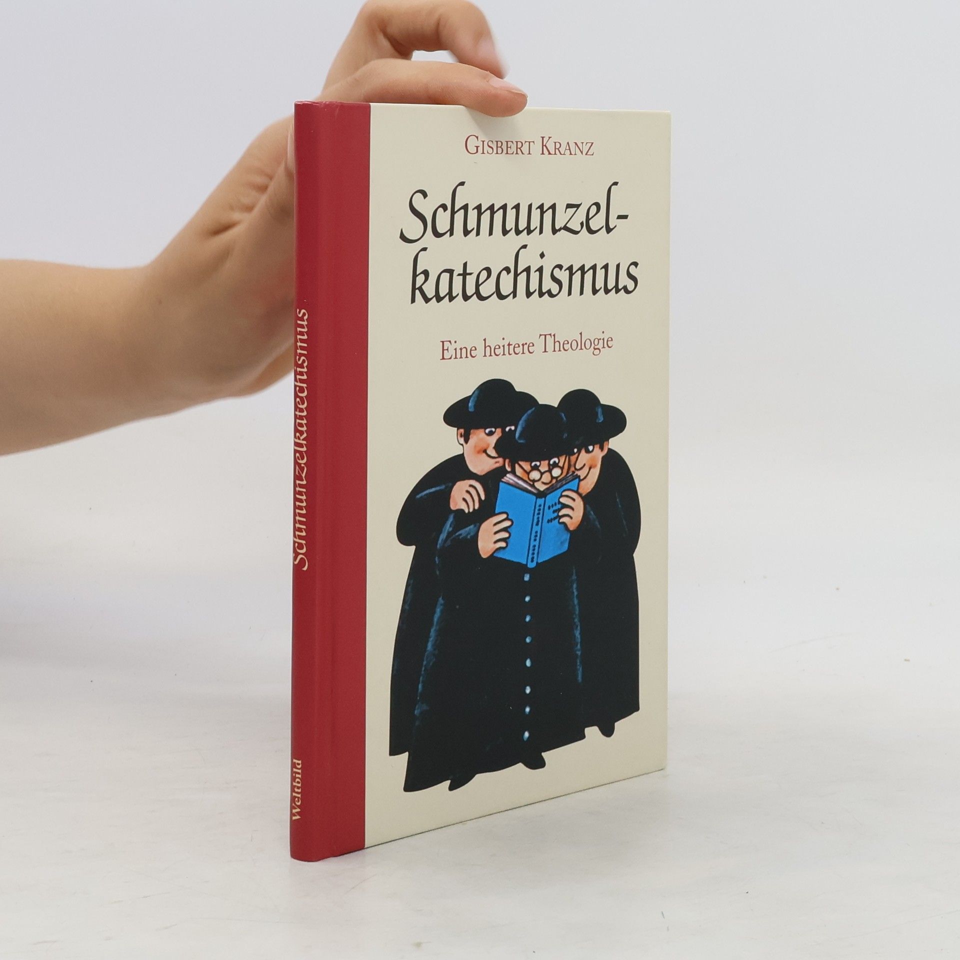 Gisbert Kranz Schmunzelkatechismus