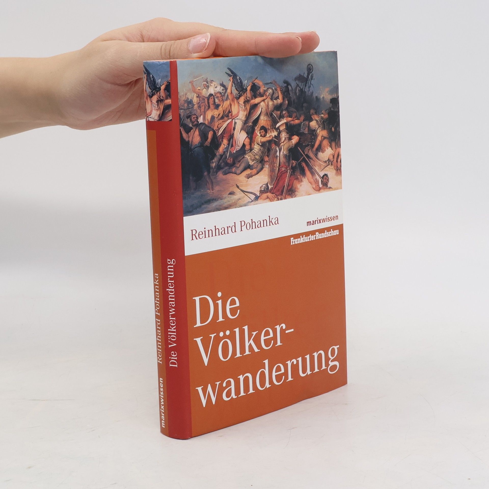 Reinhard Pohanka Die Völkerwanderung