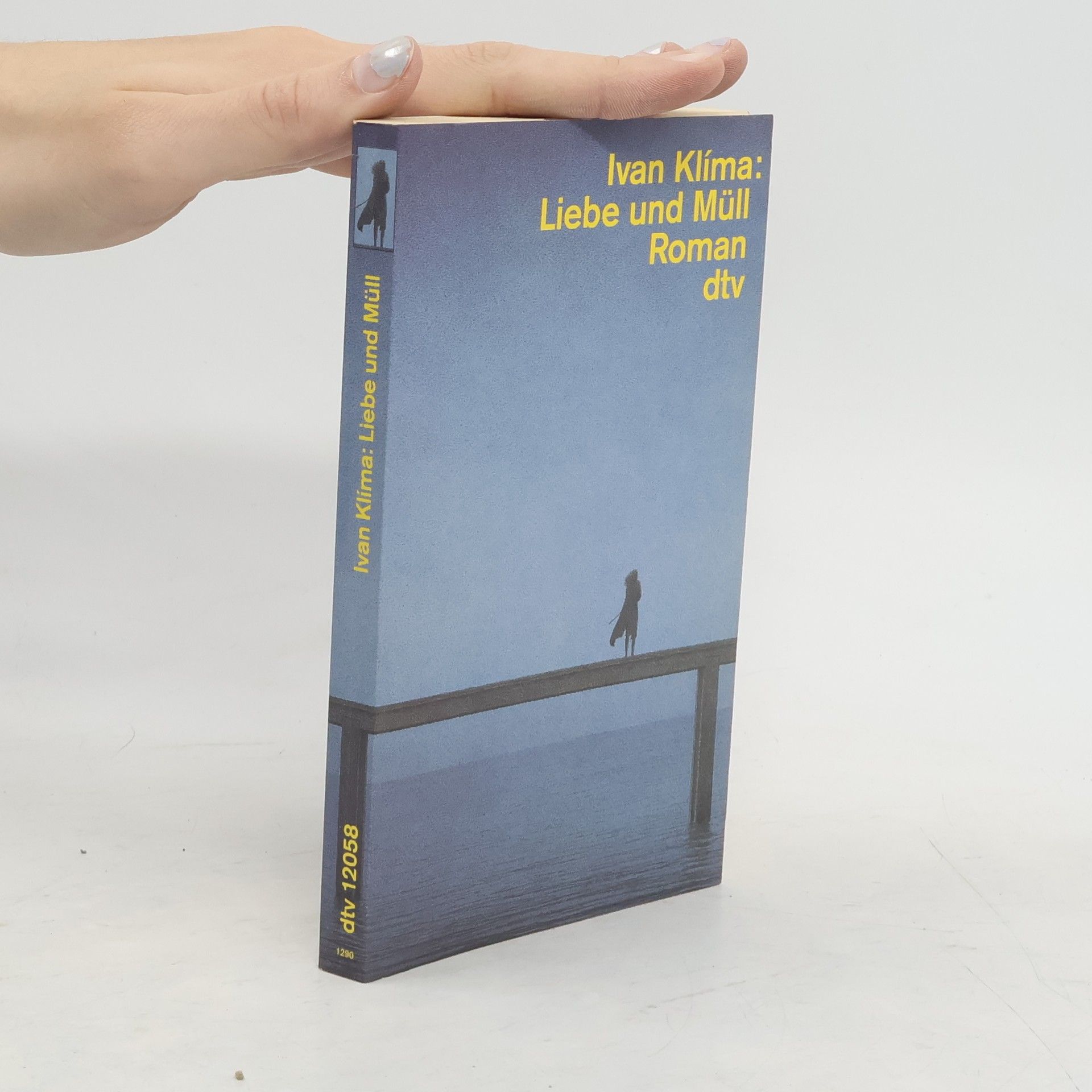 Ivan Klíma Liebe und Müll