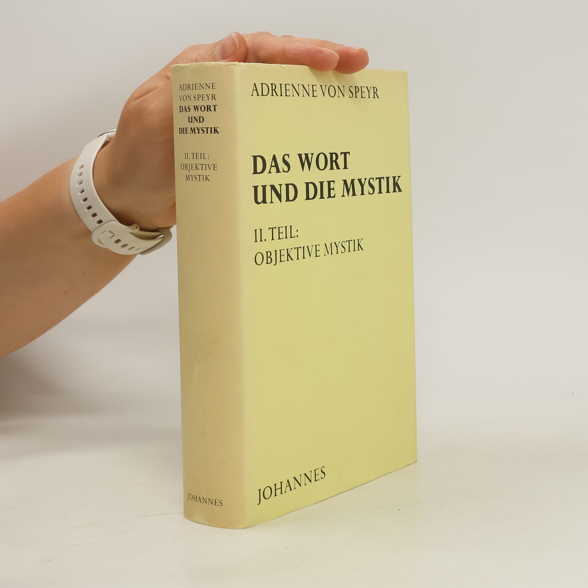 Adrienne von Speyr  Das wort und die Mystik II.