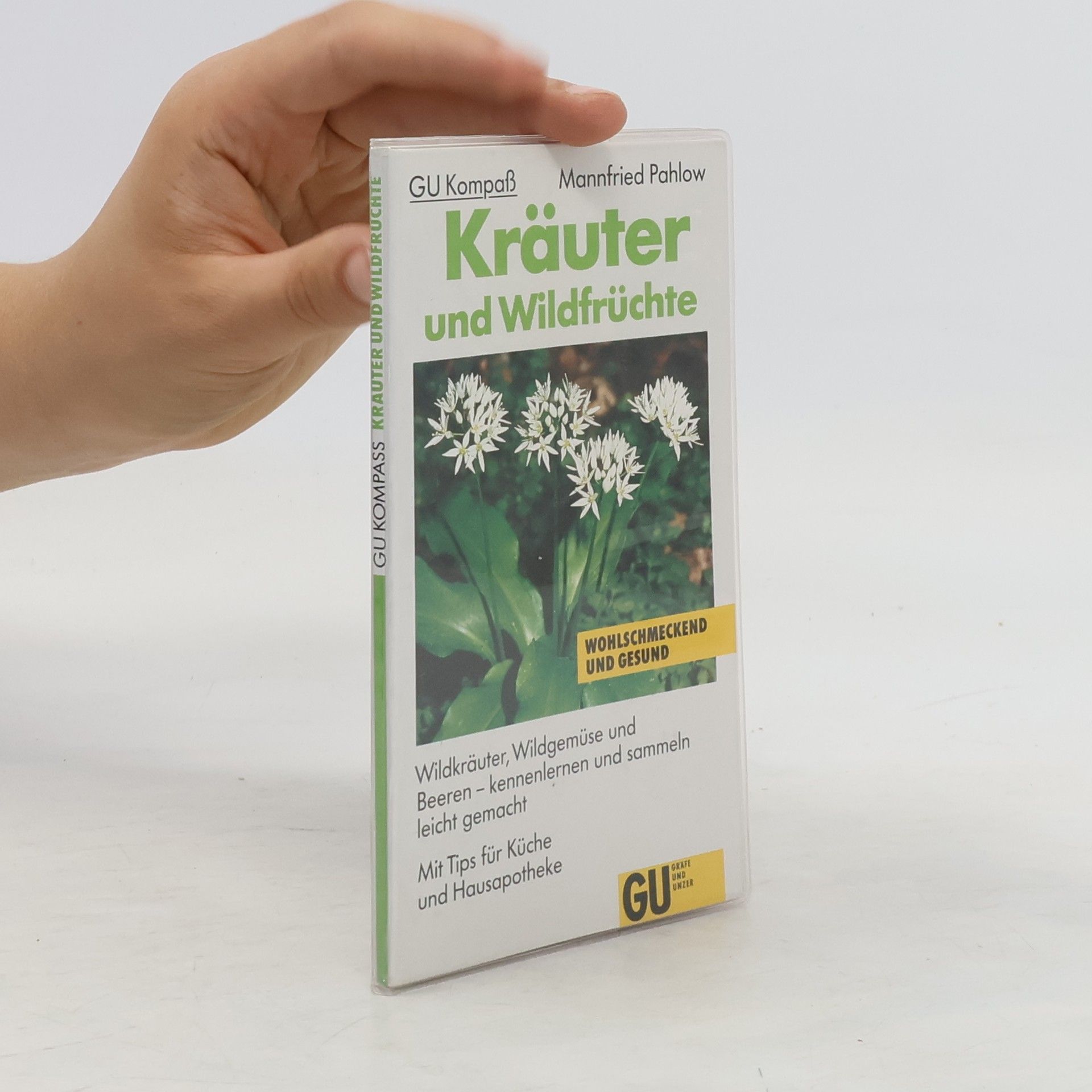 Mannfried Pahlow Kräuter und Wildfrüchte