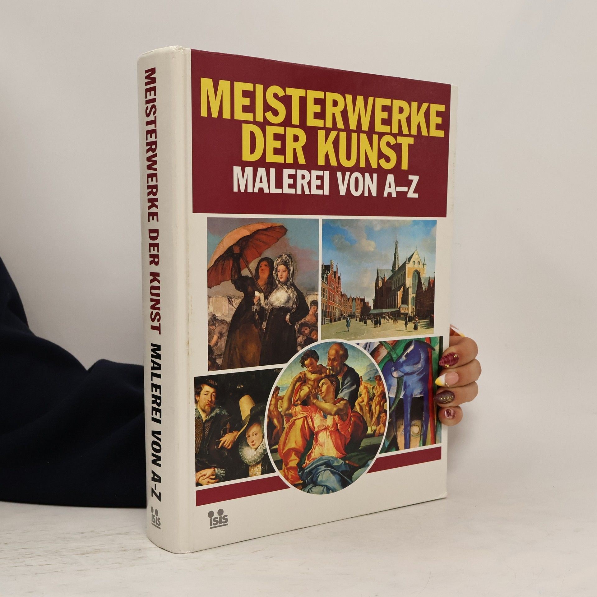 kolektiv Meisterwerke der Kunst. Malerei von A-Z