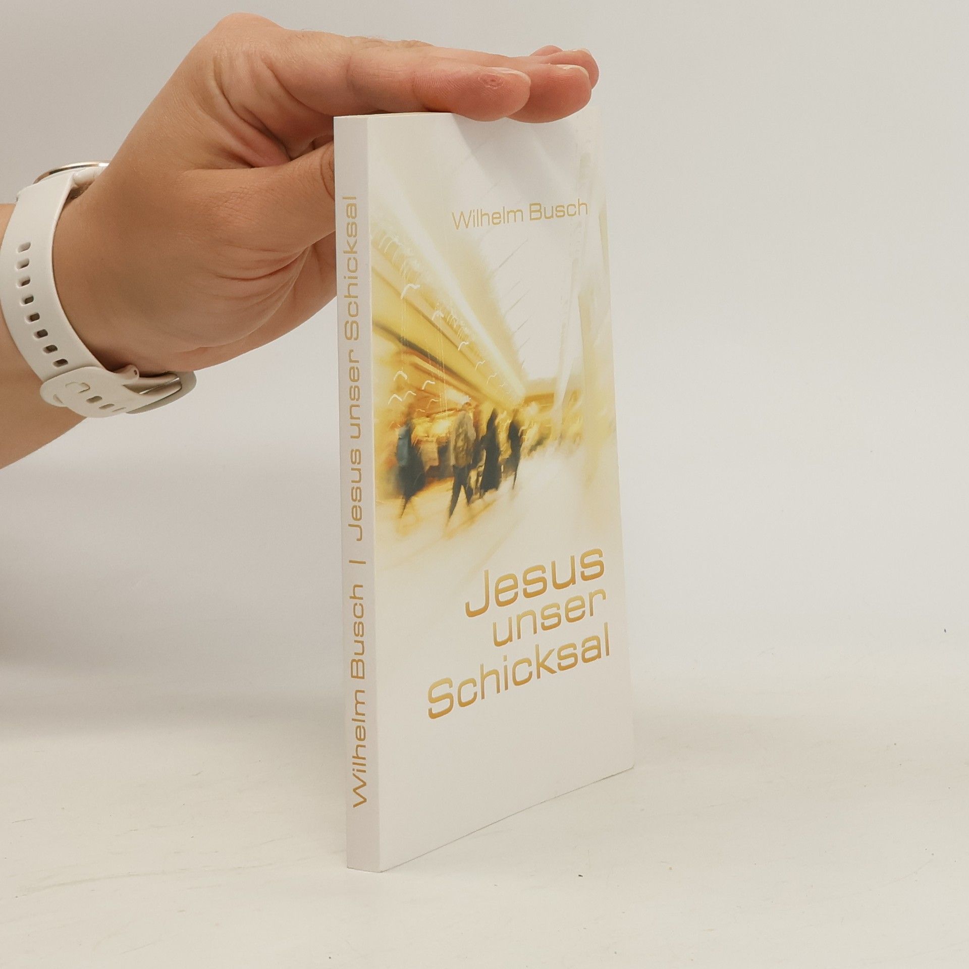 Wilhelm Busch Jesus unser Schicksal