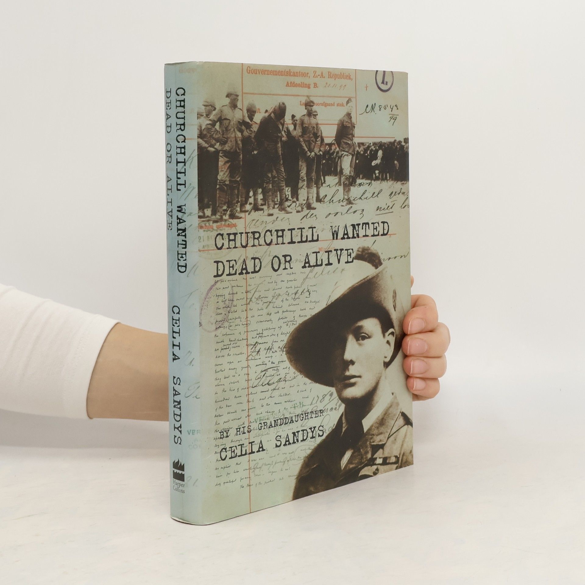 Celia Sandys Churchill Wanted Dead or Alive