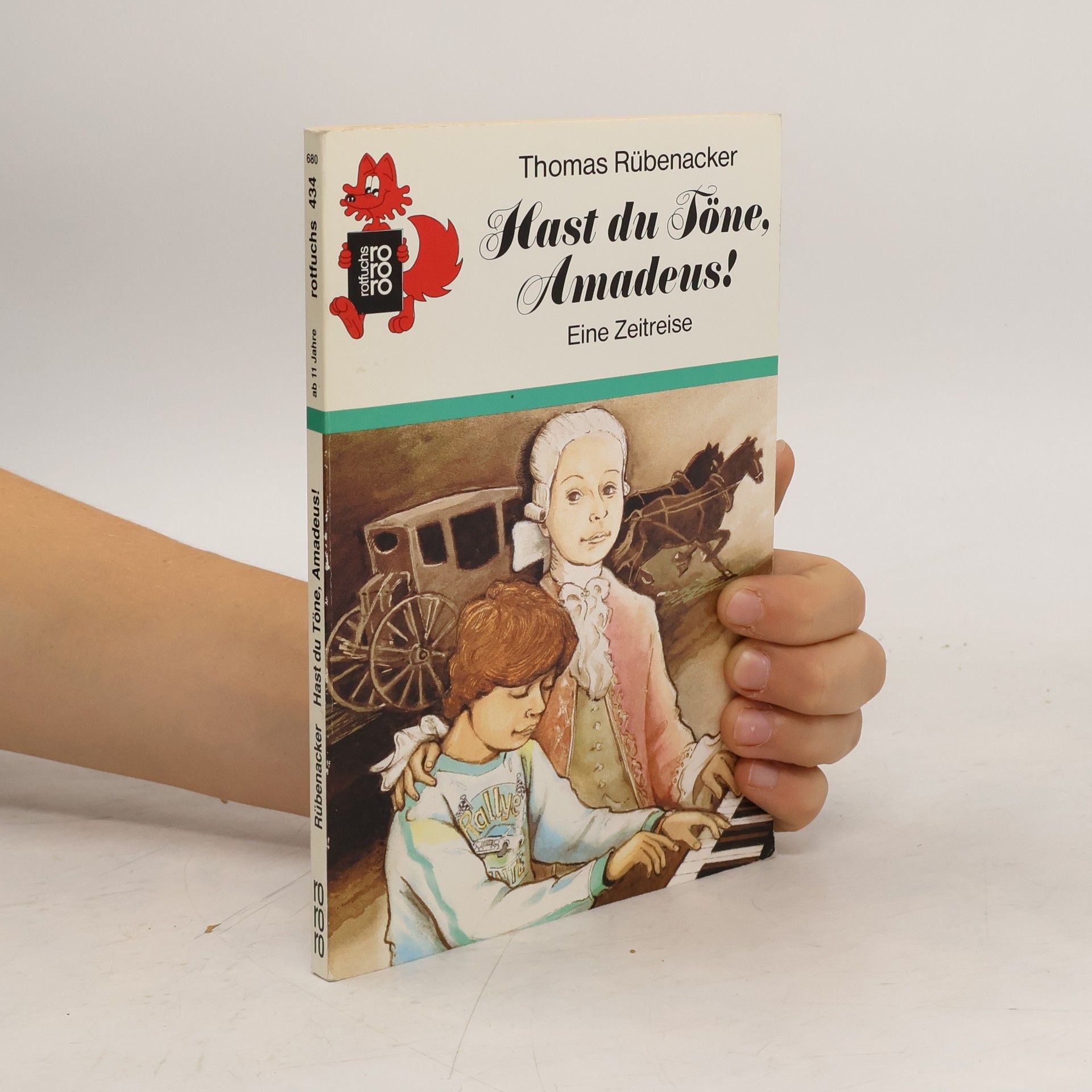 Thomas Rübenacker Hast du Töne, Amadeus! Eine Zeitreise