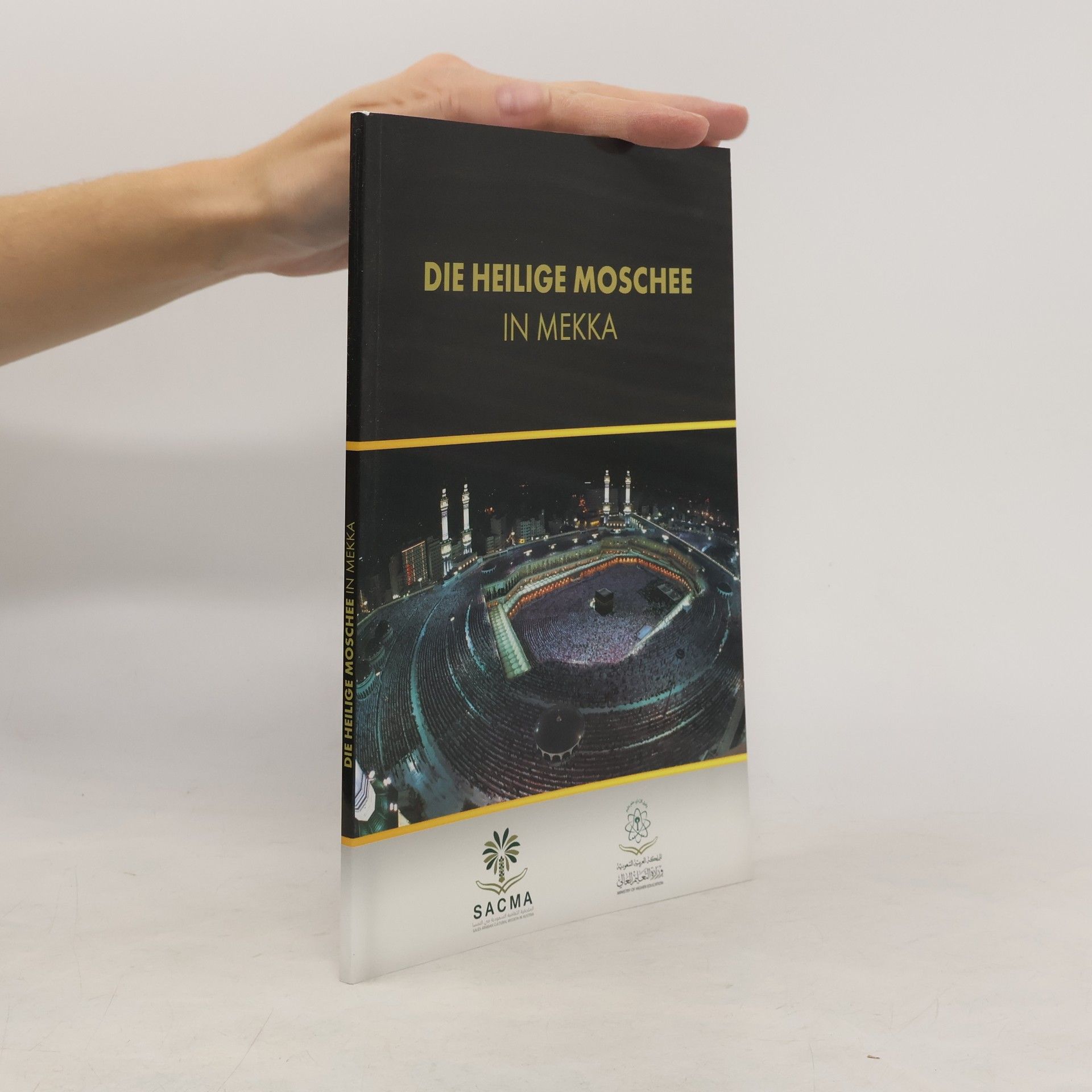 Collectif d'auteurs Die heilige Moschee in Mekka