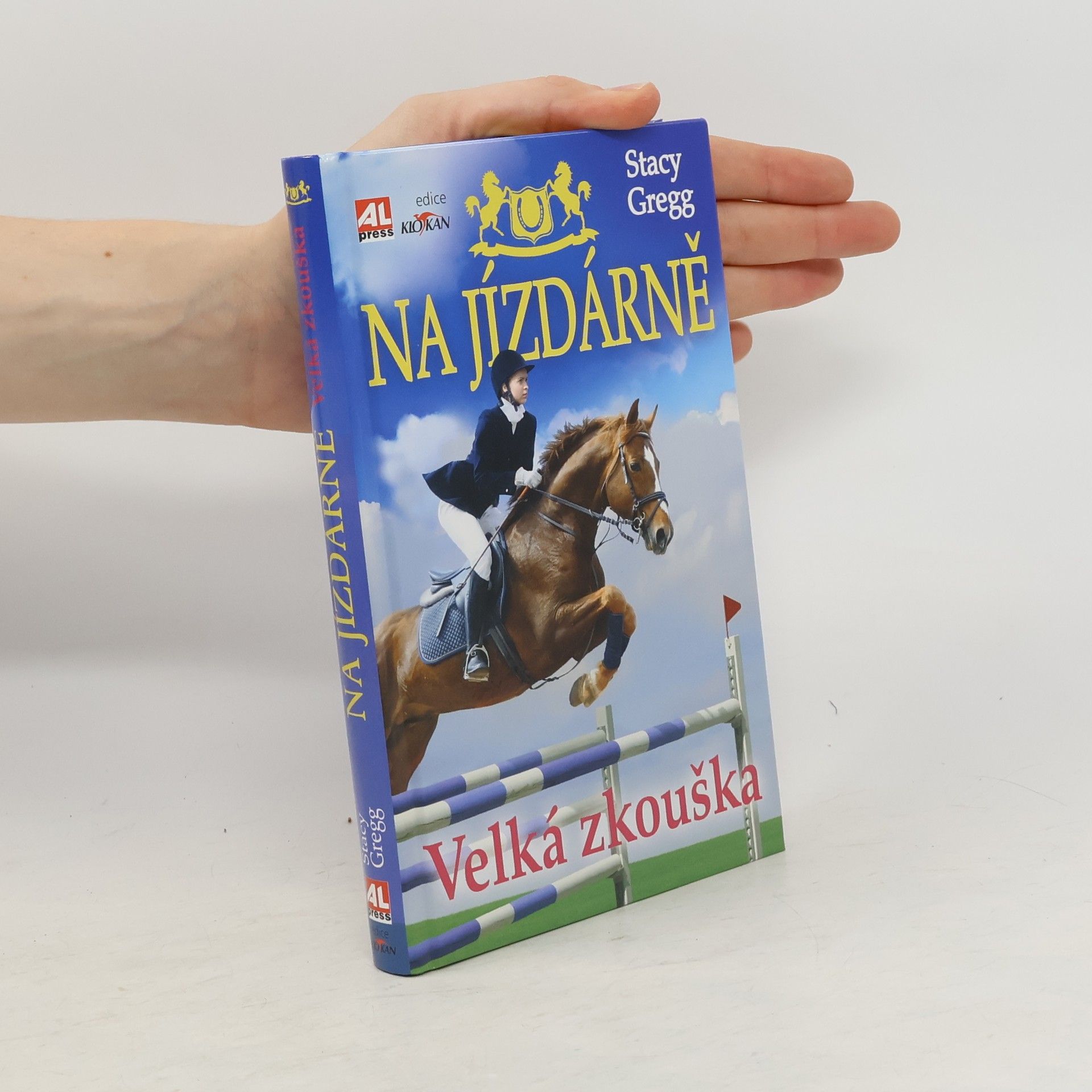 Stacy Gregg Na jízdárně. Velká zkouška