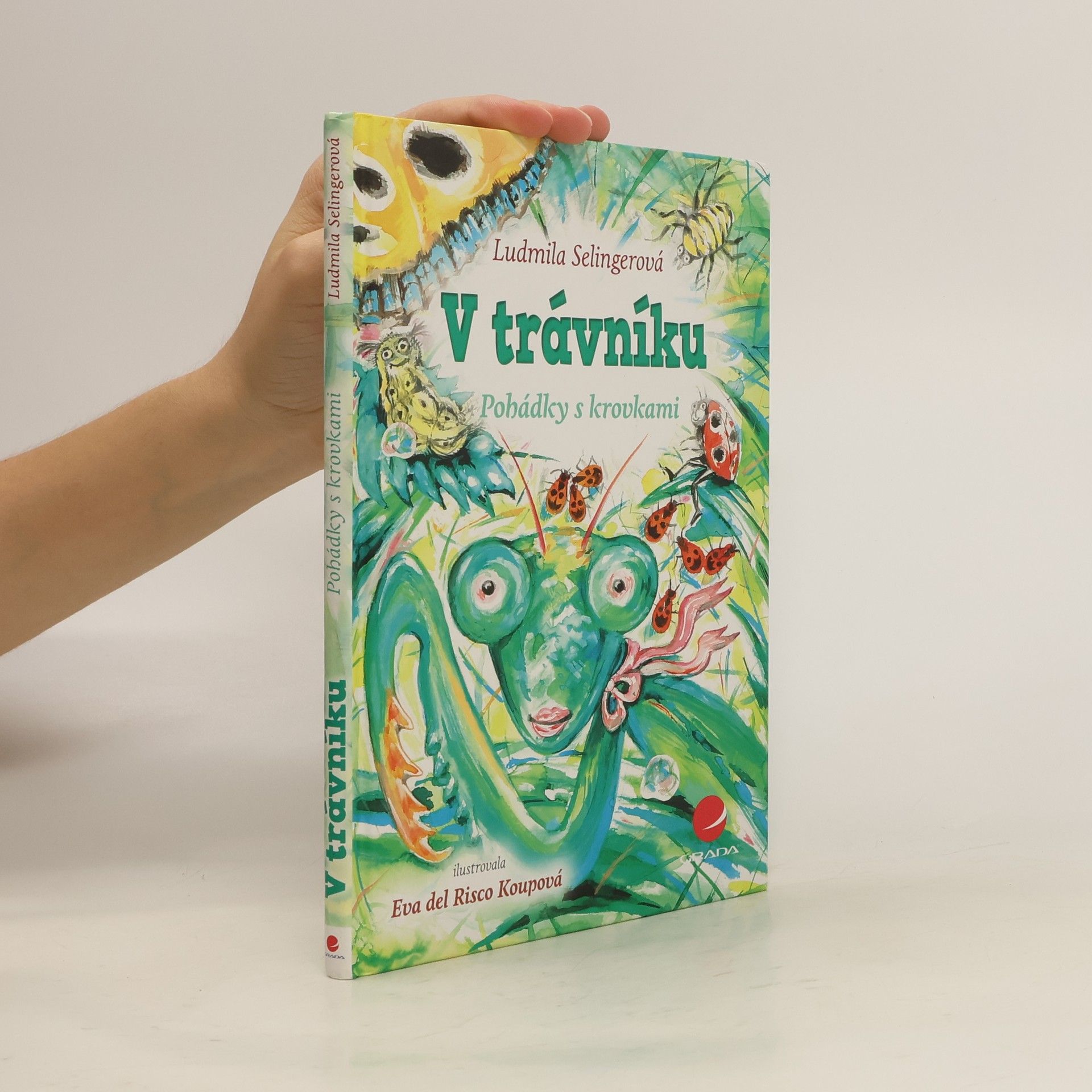 Ludmila Bakonyi Selingerová V trávníku - Pohádky s krovkami