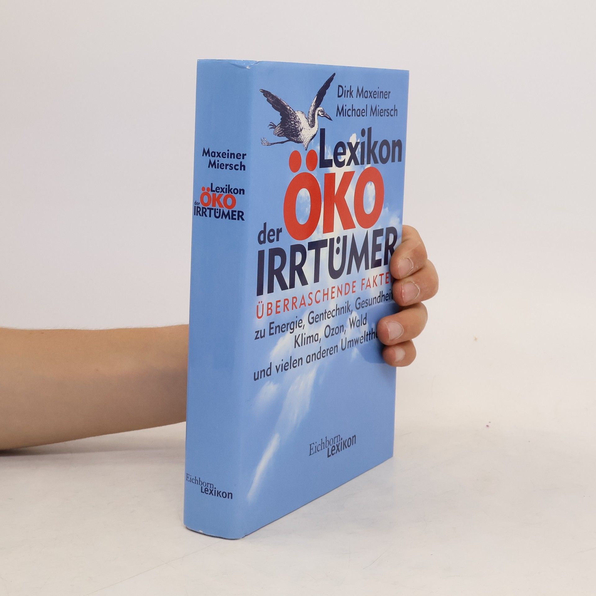 Dirk Maxeiner Lexikon der Öko-Irrtümer
