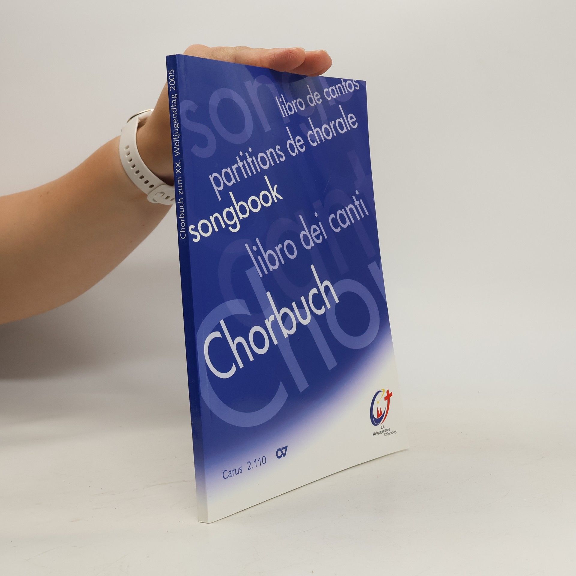 Collectif d'auteurs Chorbuch zum XX. Weltjugendrag 2005