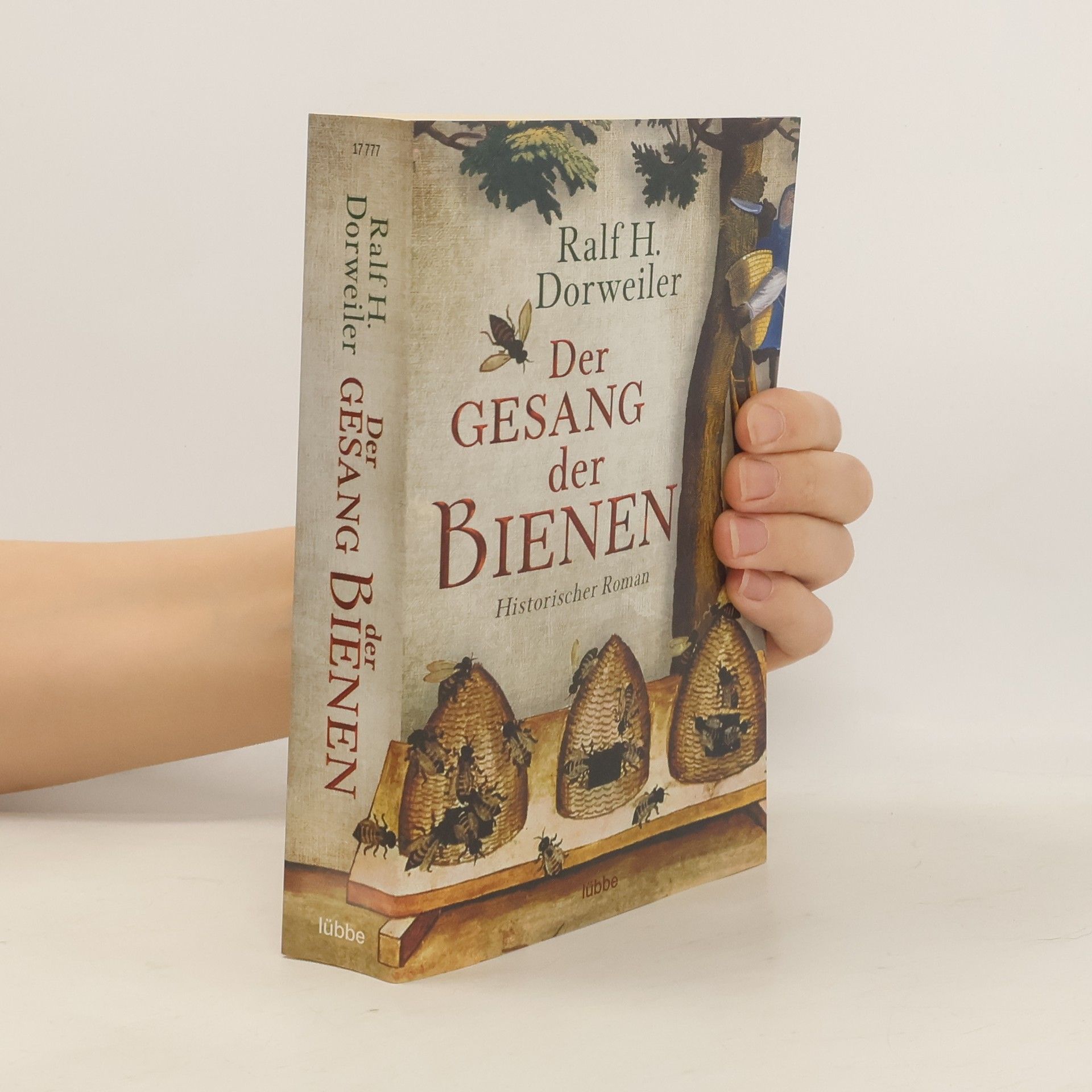 Ralf H. Dorweiler Der Gesang der Bienen