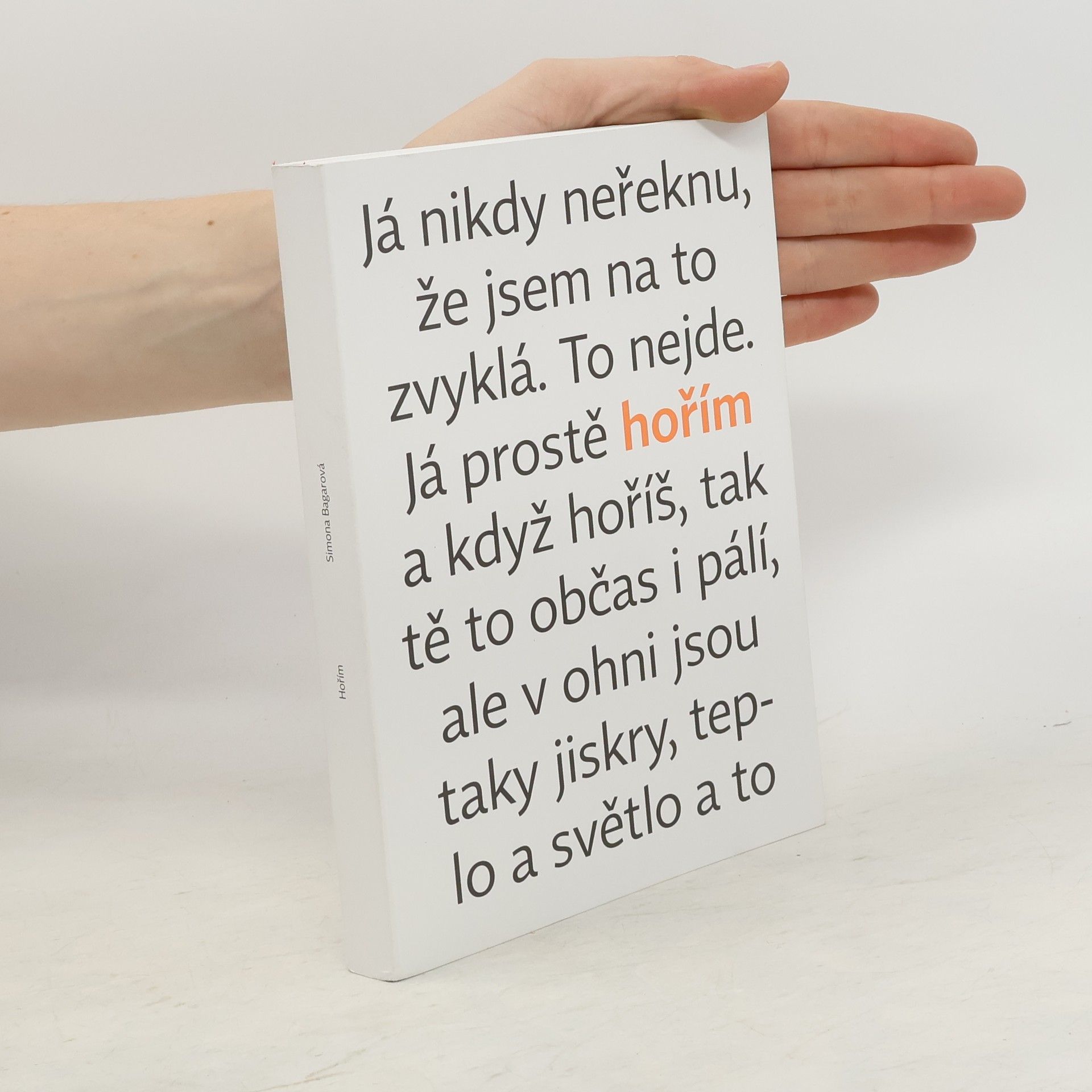 Simona Bagarová Hořím