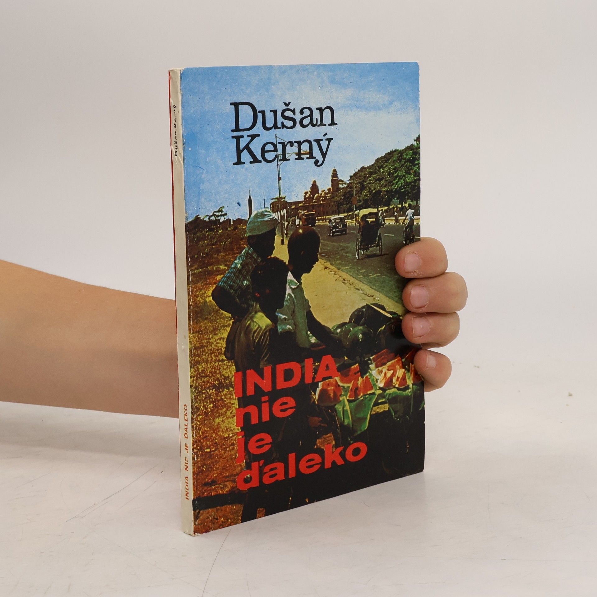 Dušan Kerný India nie je daleko