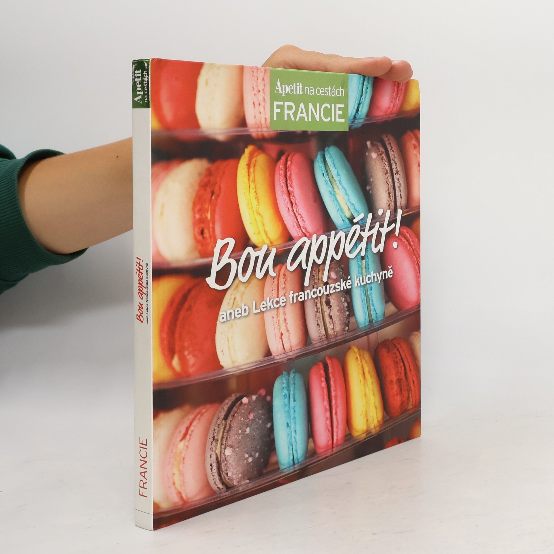 Marek Kučera Bon appétit!, aneb, Lekce francouzské kuchyně