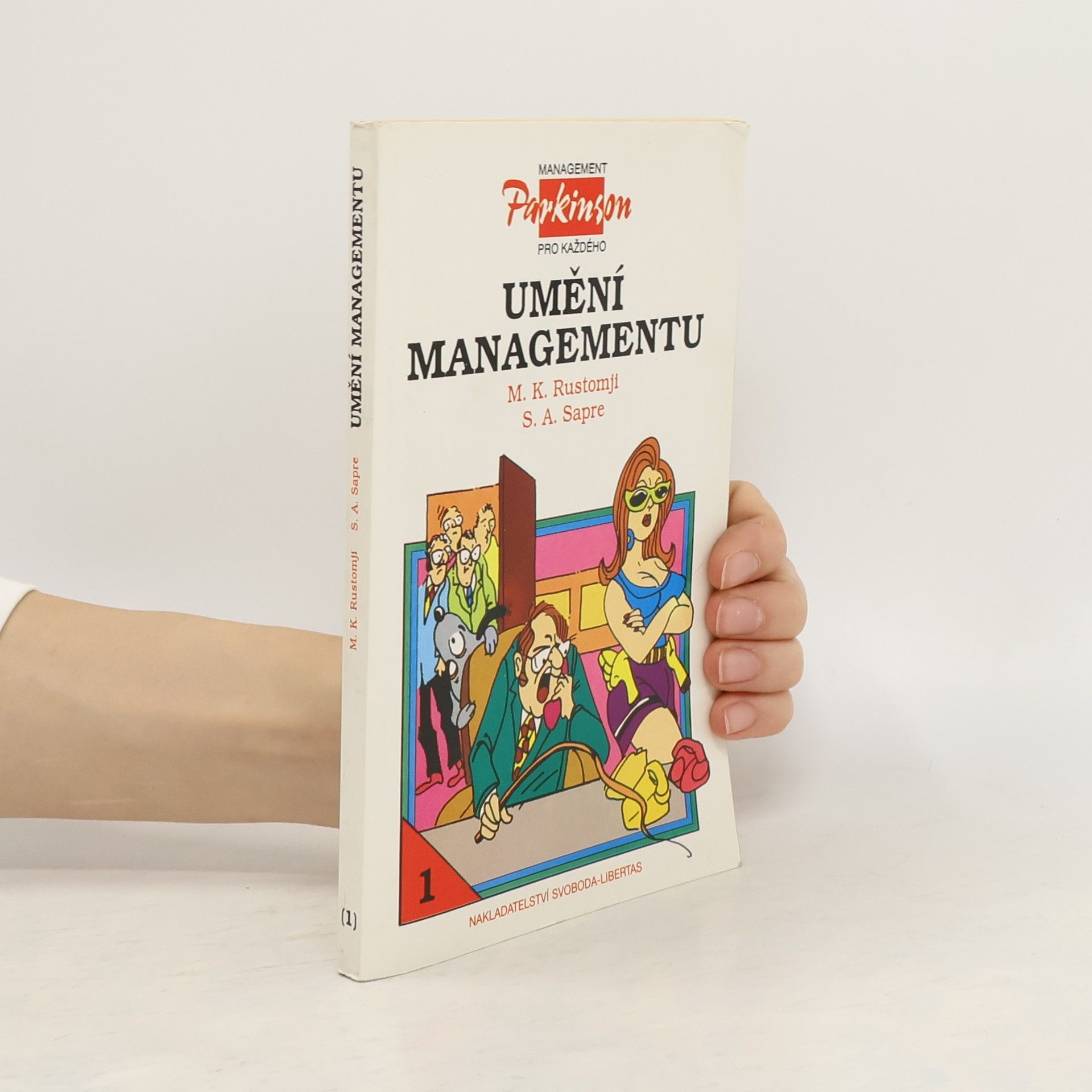 M. K. Rustomji Umění managementu