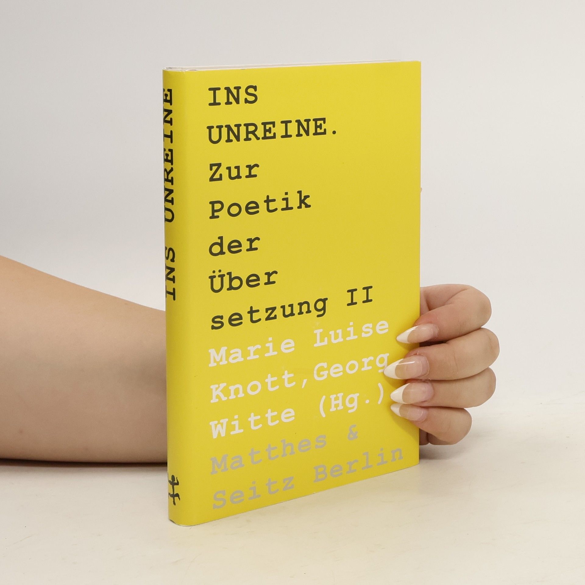 Marie-Luise Knott Ins Unreine