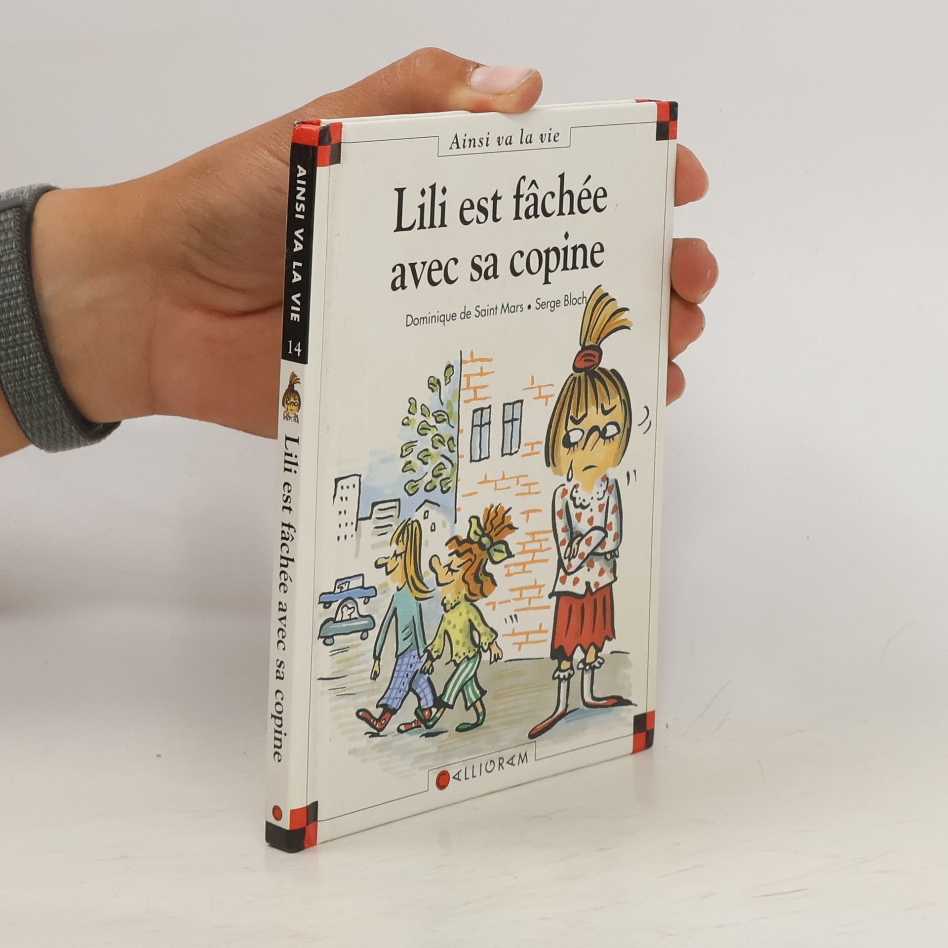Dominique de Saint Mars Lili est fâchée avec sa copine