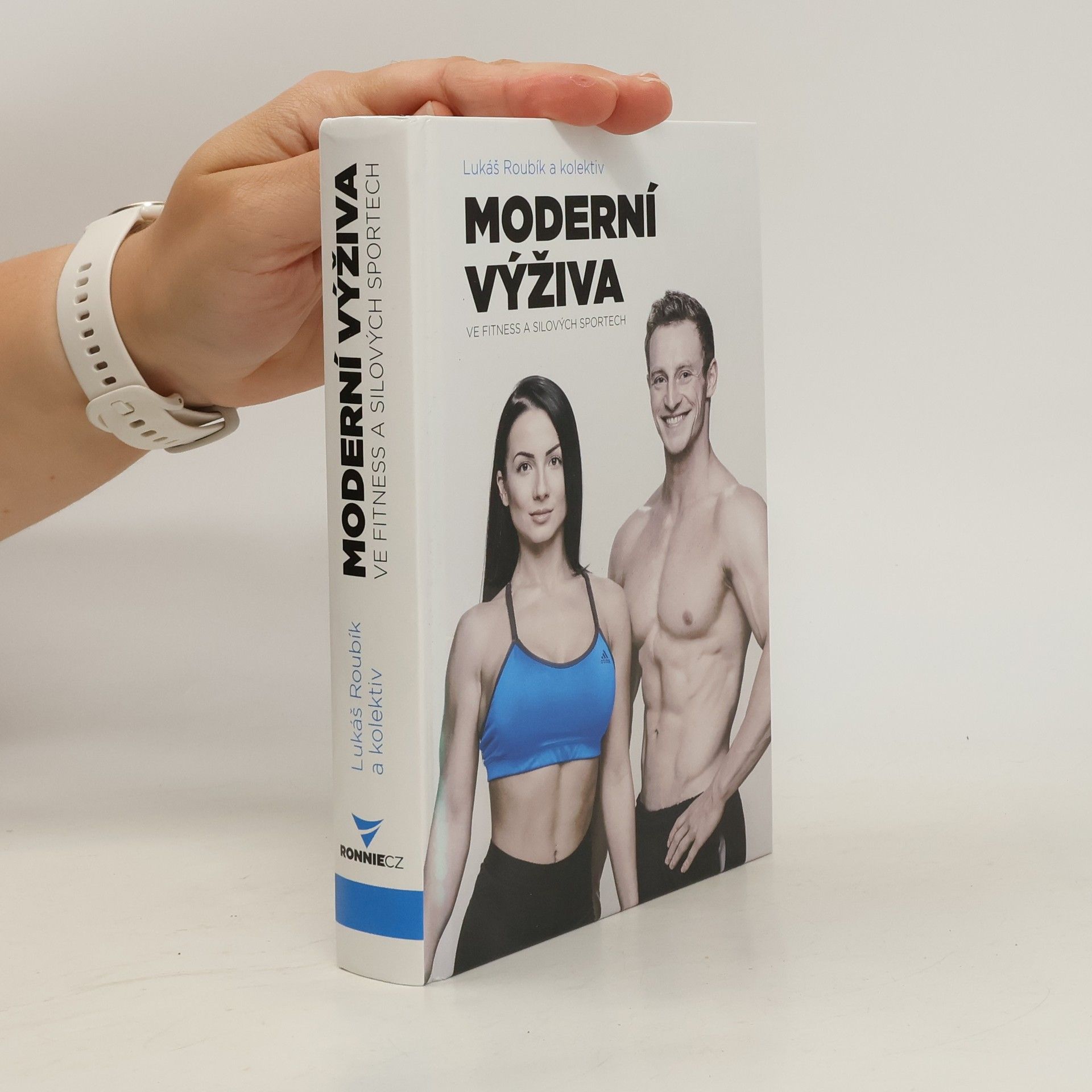 Lukáš Roubík Moderní výživa ve fitness a silových sportech