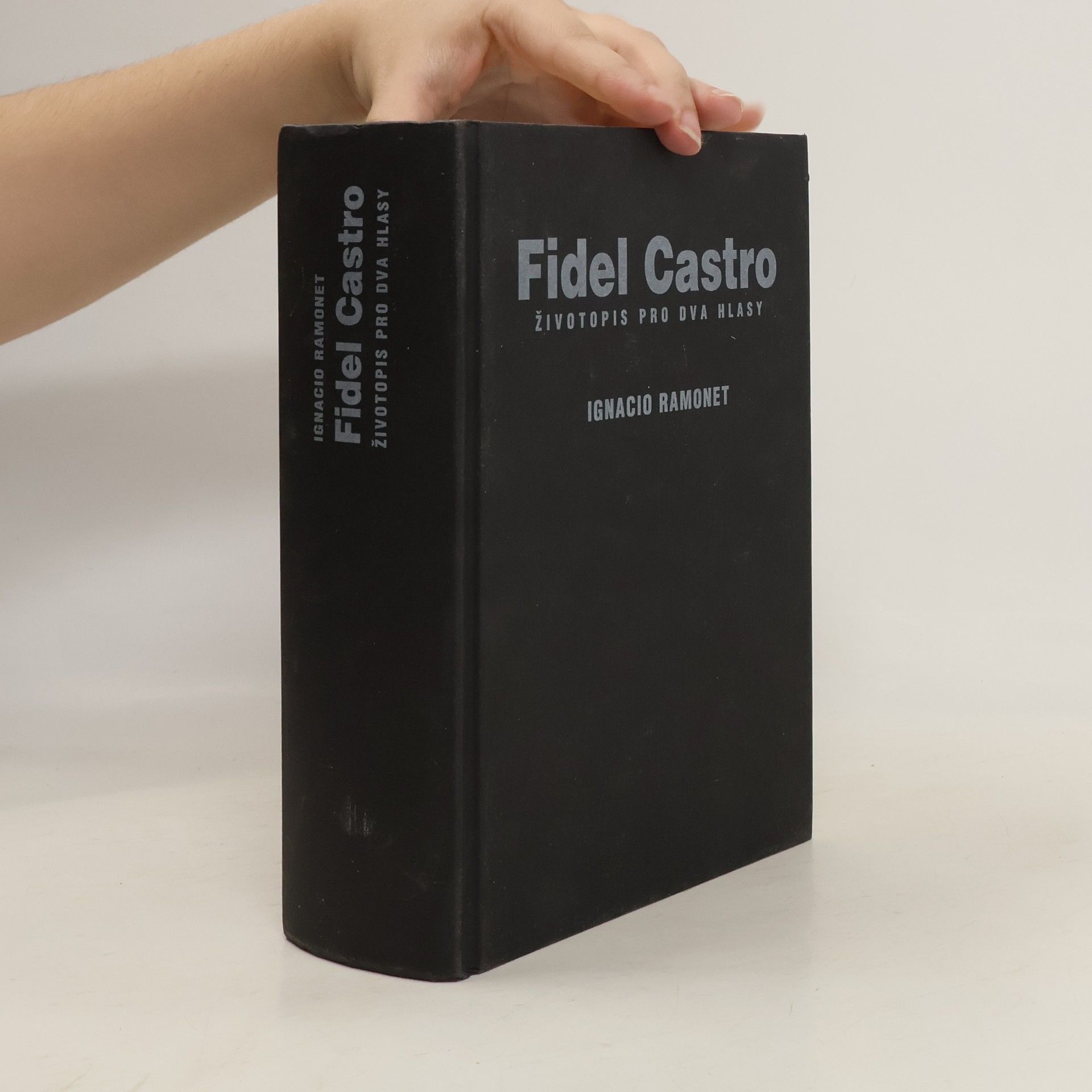 Ignacio Ramonet Fidel Castro. Životopis pro dva hlasy