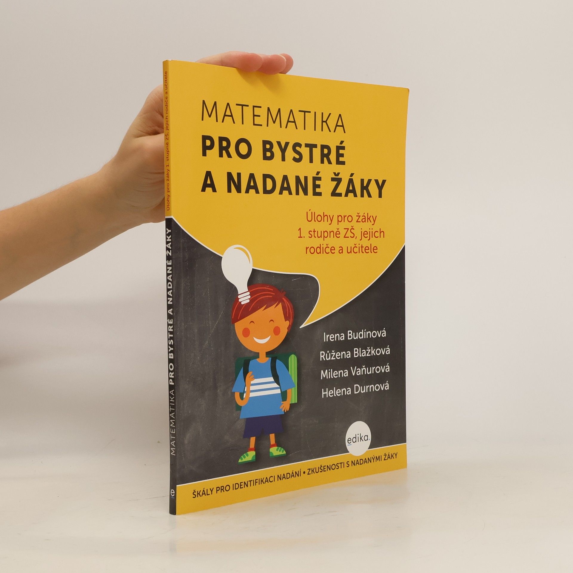 kolektiv Matematika pro bystré a nadané žáky : úlohy pro žáky 1. stupně ZŠ