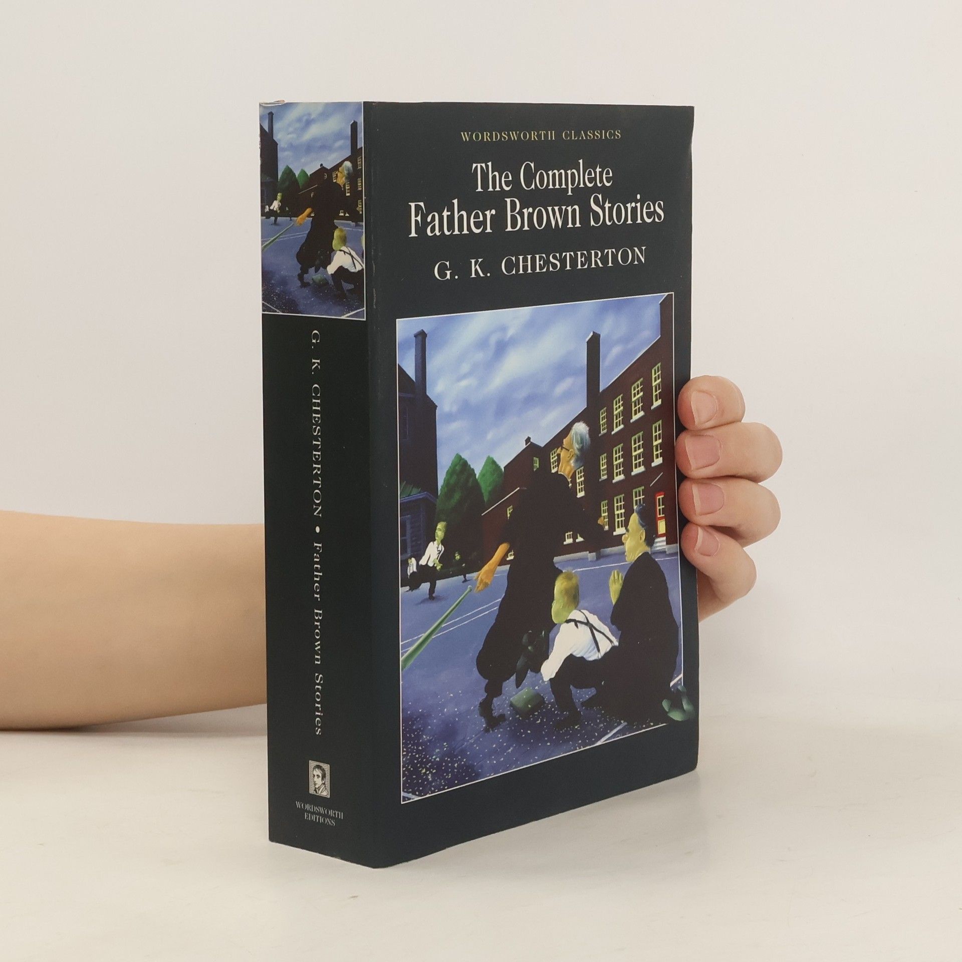 G. K. Chesterton The Complete Father Brown Stories