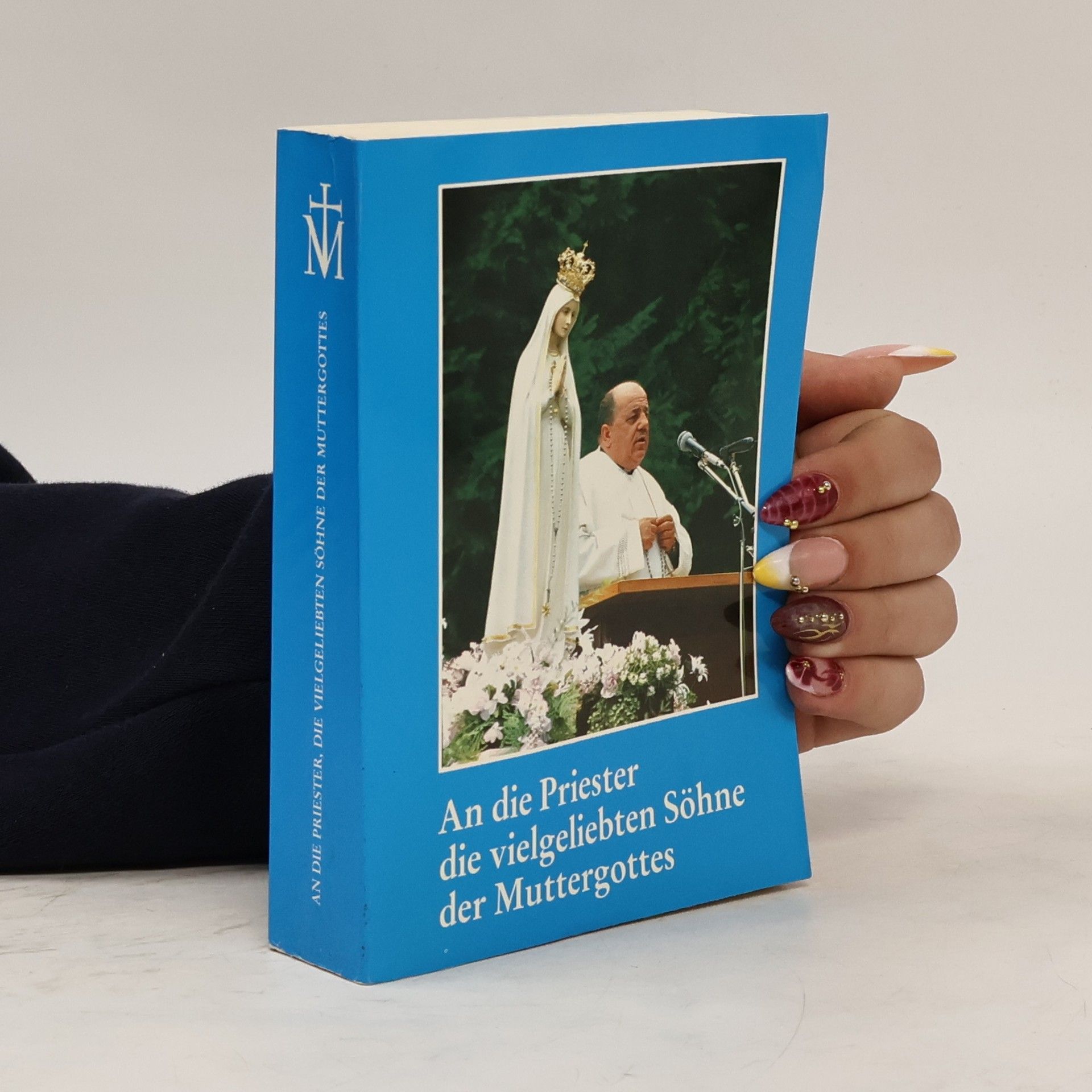 Stefano Gobbi An die Priester, die vielgeliebten Söhne der Muttergottes