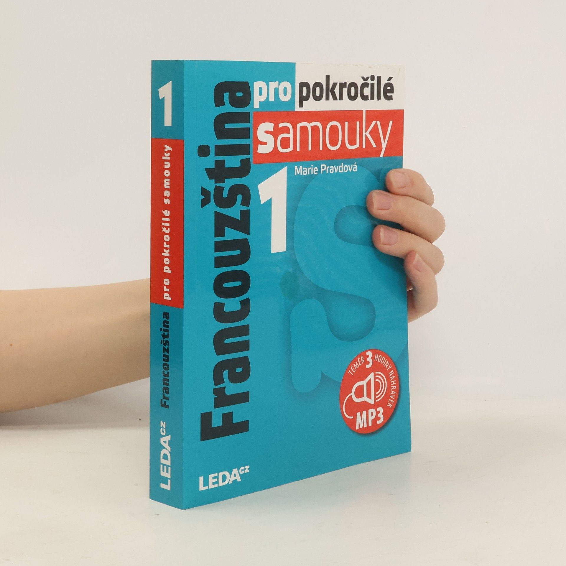 Marie Pravdová Francouzština pro pokročilé samouky 1