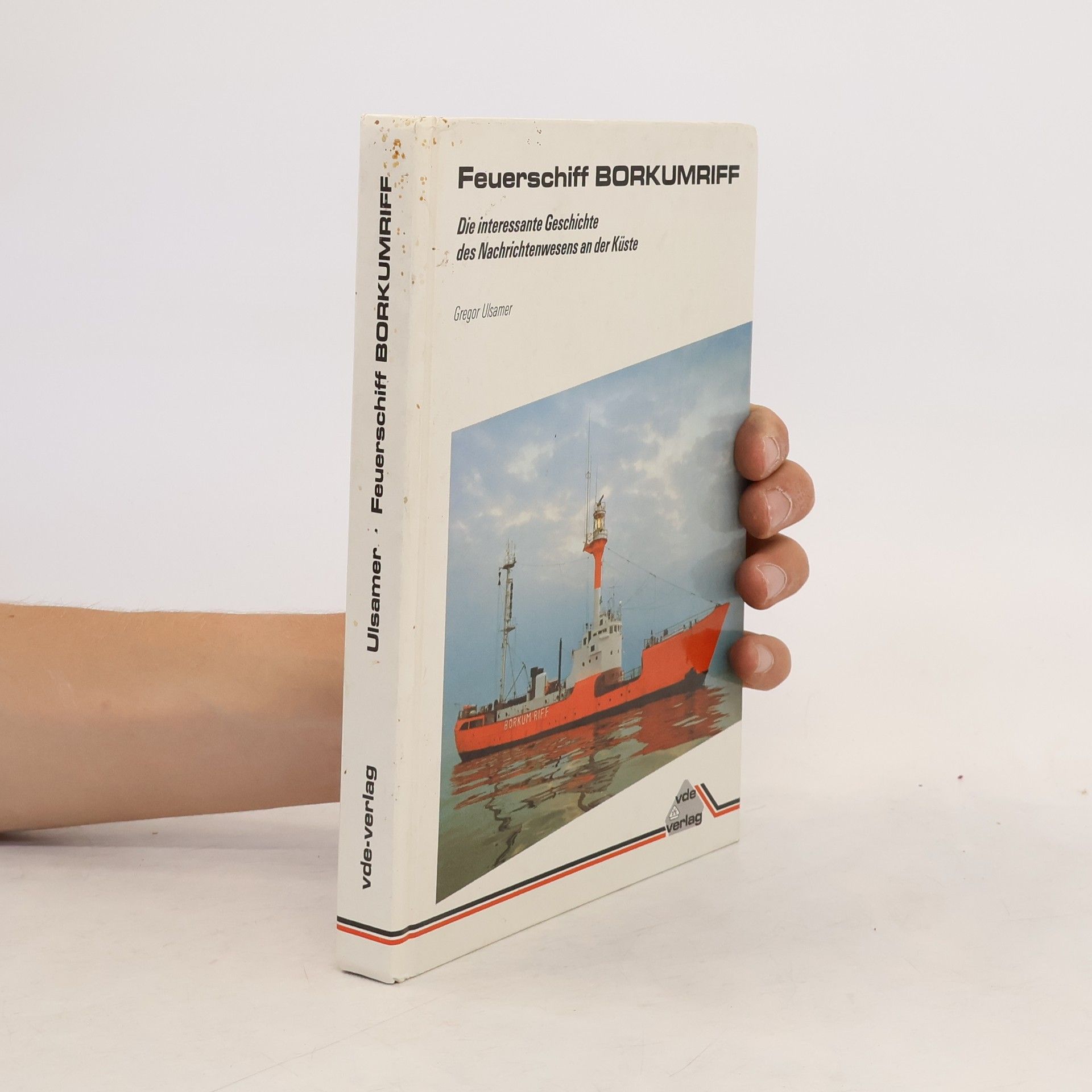 Gregor Ulsamer Feuerschiff Borkumriff