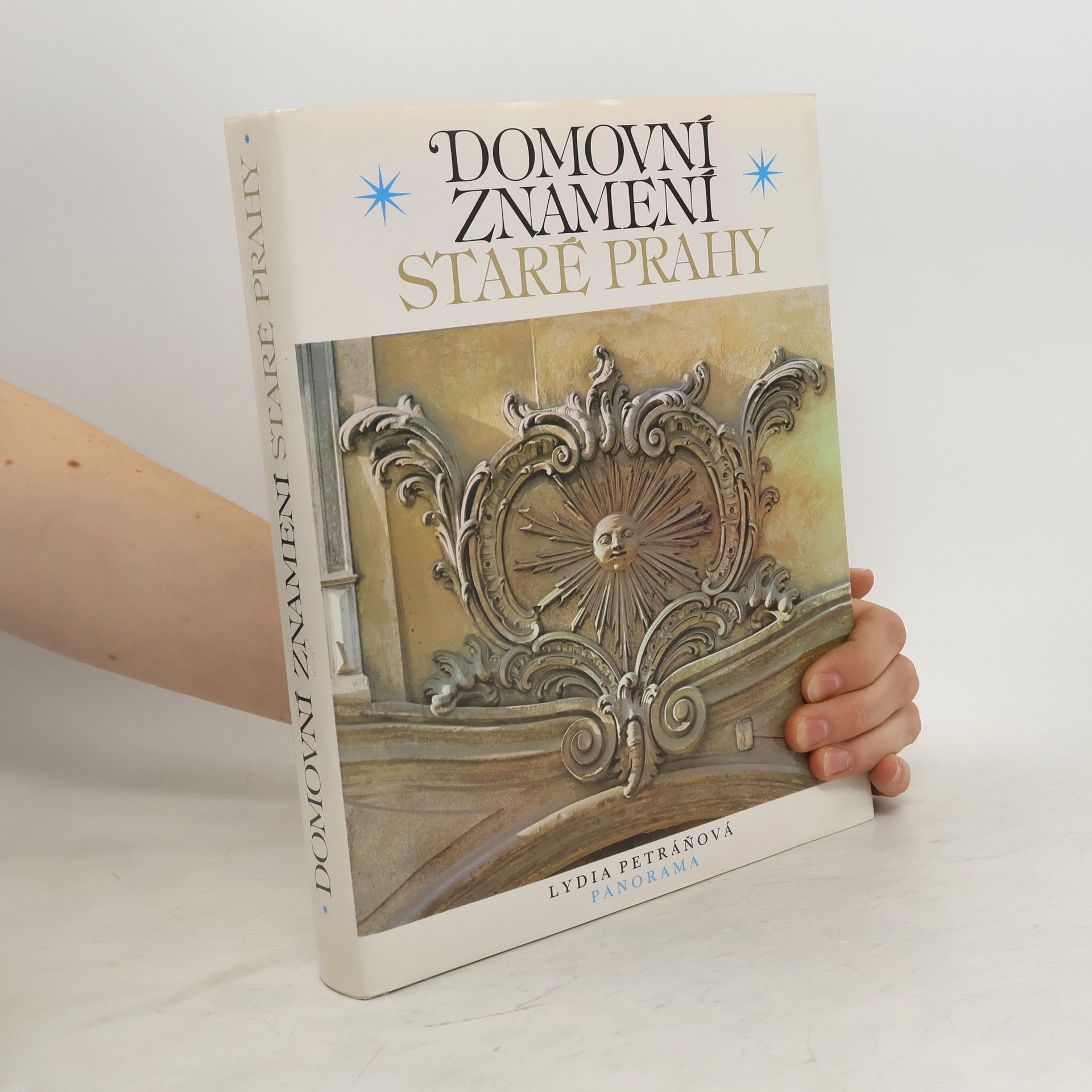 Lydia Petráňová Domovní znamení staré Prahy