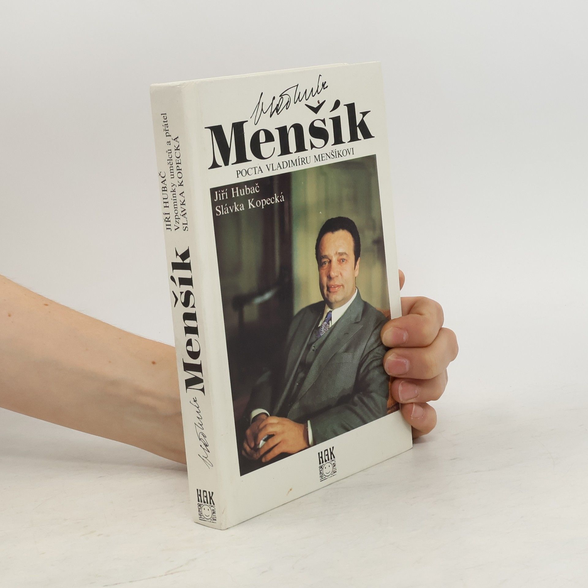 Jiří Hubač Vladimír Menšík. Pocta Vladimíru Menšíkovi