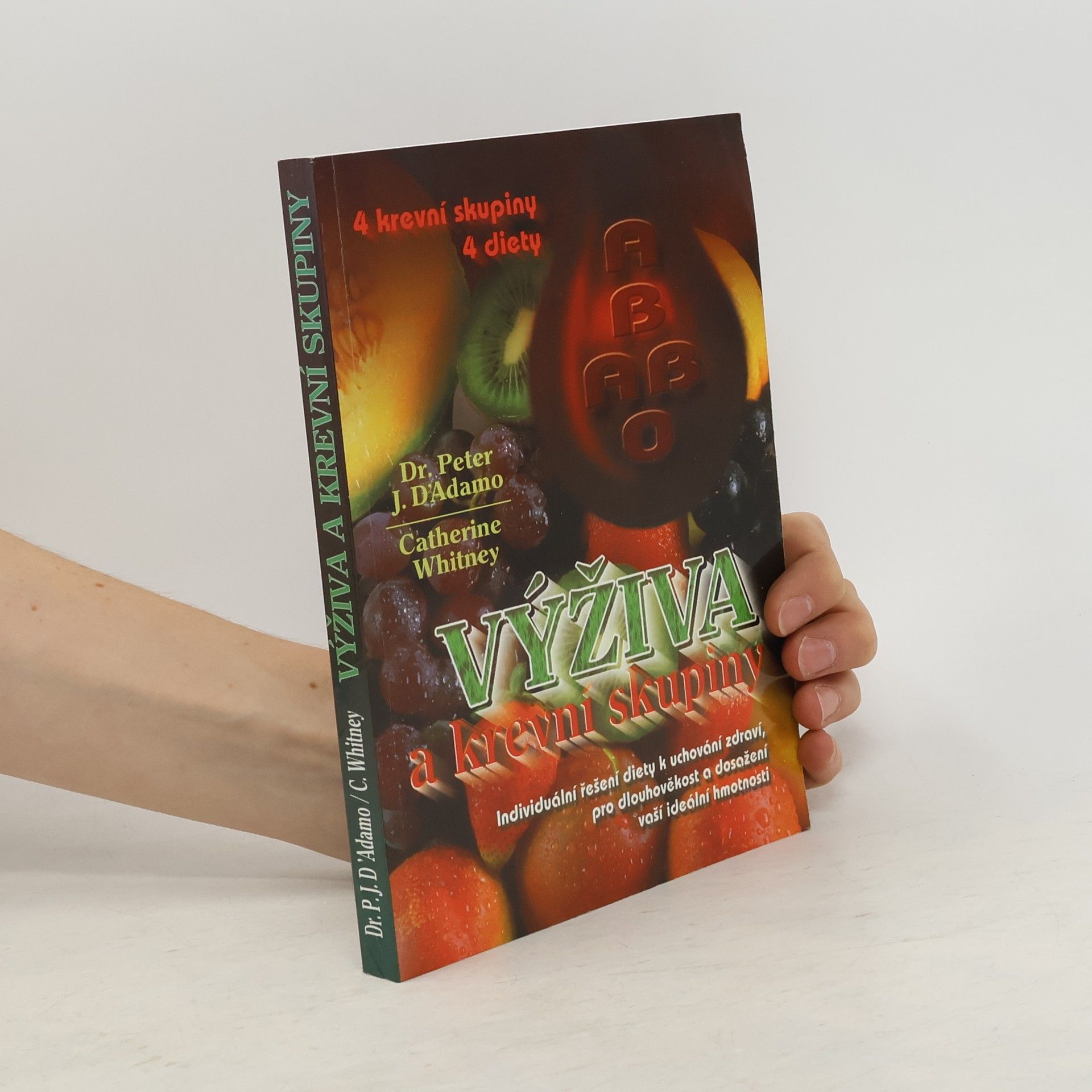 Peter J. D. Adamo Výživa a krevní skupiny