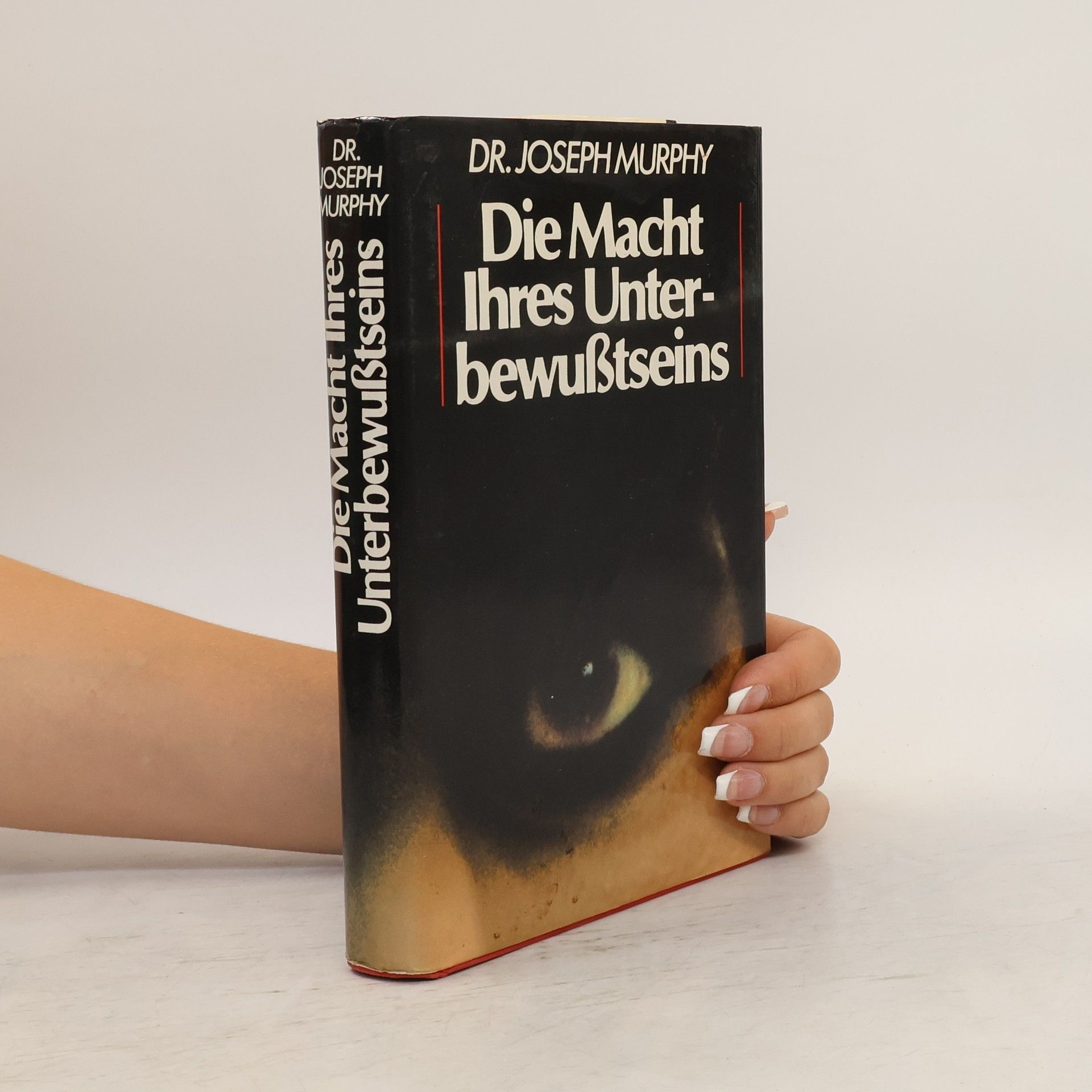 Joseph Murphy Die Macht Ihres Unterbewußtseins