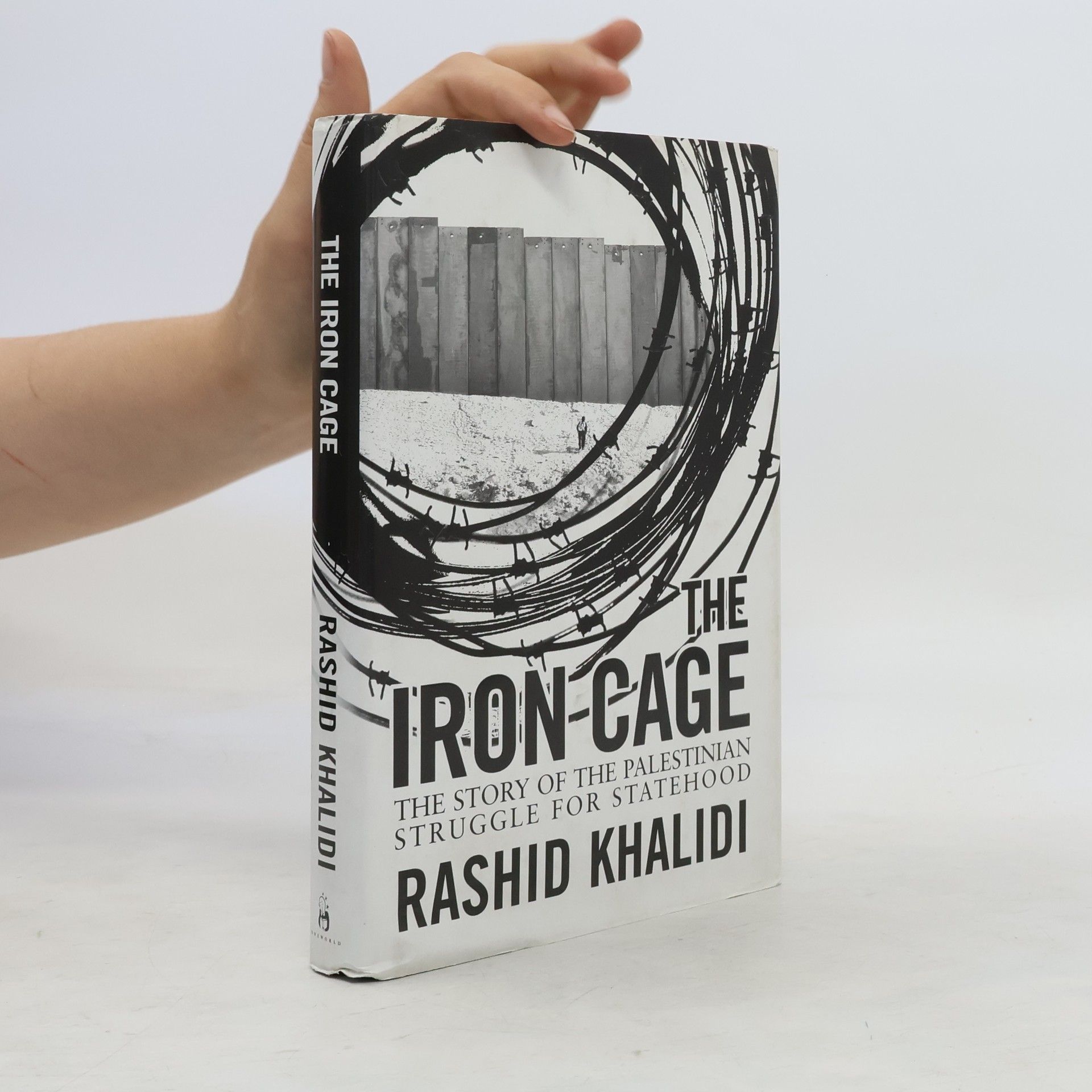 Rashid Khalidi The Iron Cage
