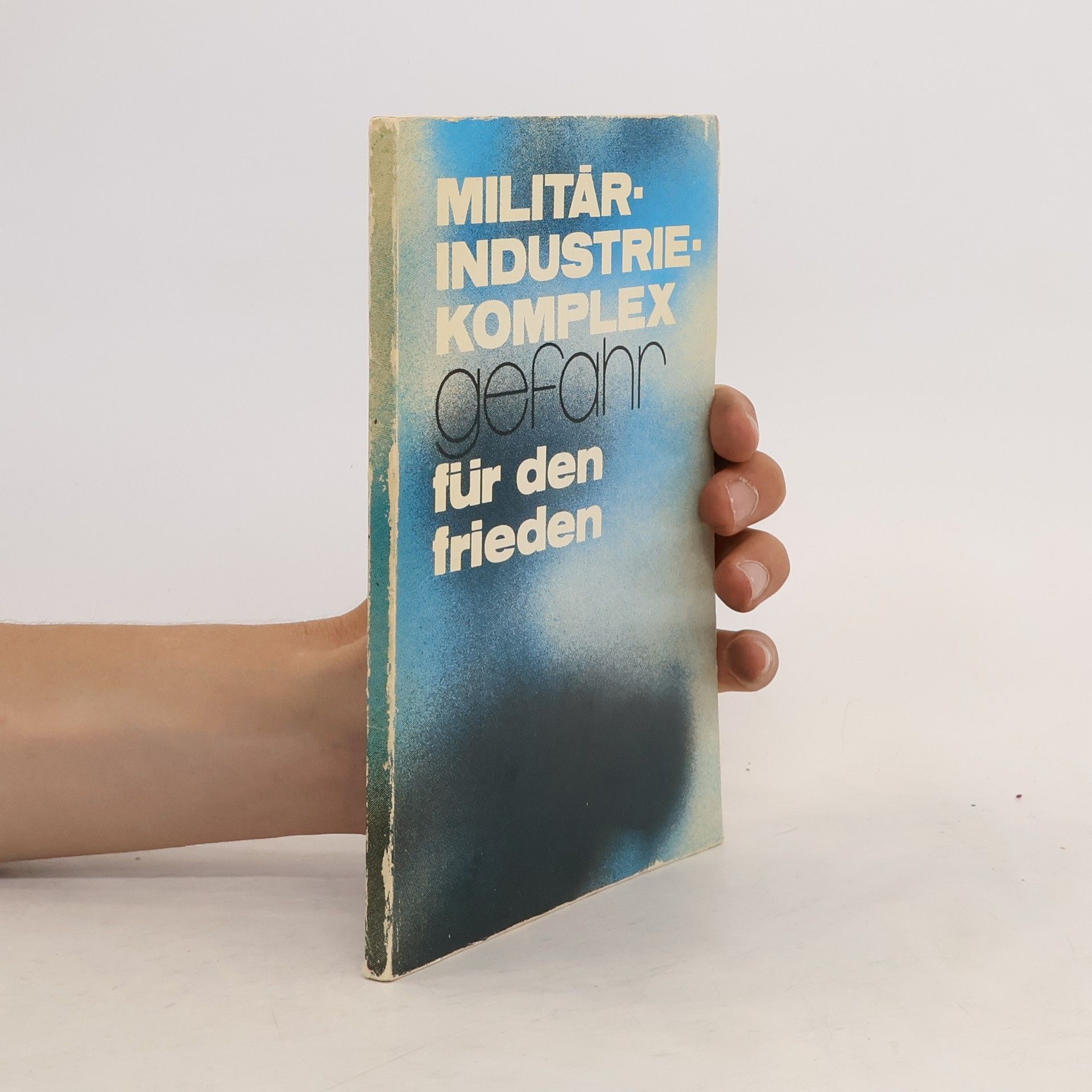 Collectif d'auteurs Militár industrie komplex gefahr für den frieden