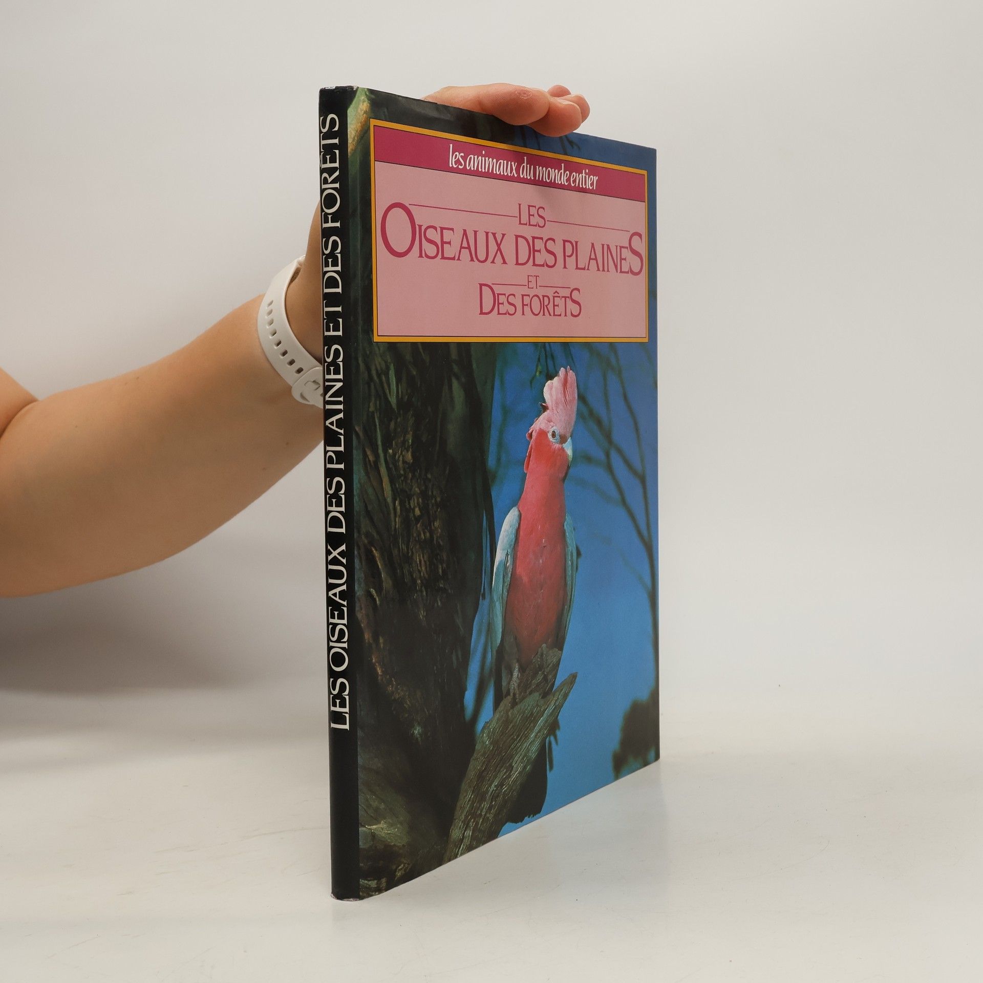 Peter Forbes Les Oiseaux des plaines et des forêts