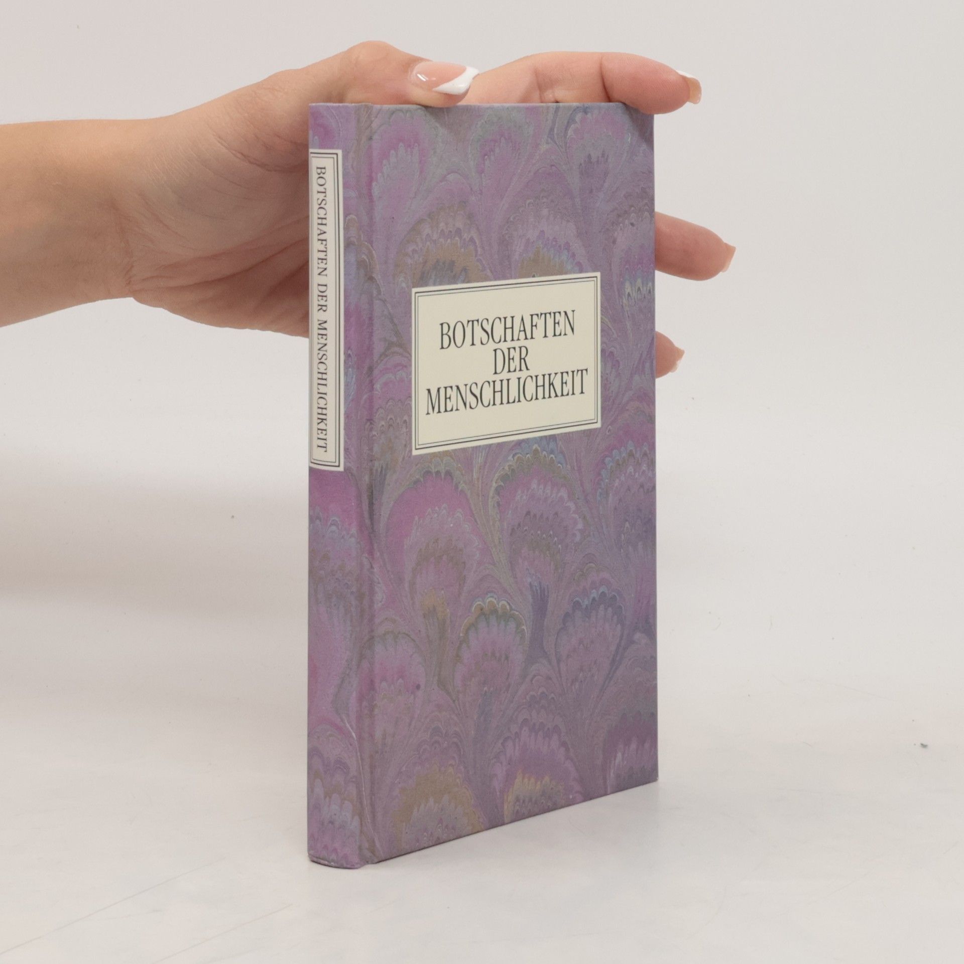 Collectif d'auteurs Botschaften der Menschlichkeit