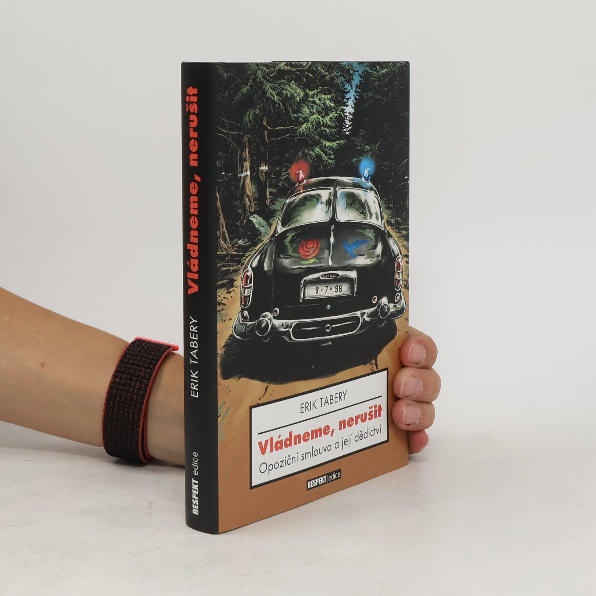Erik Tabery Vládneme, nerušit: Opoziční smlouva a její dědictví