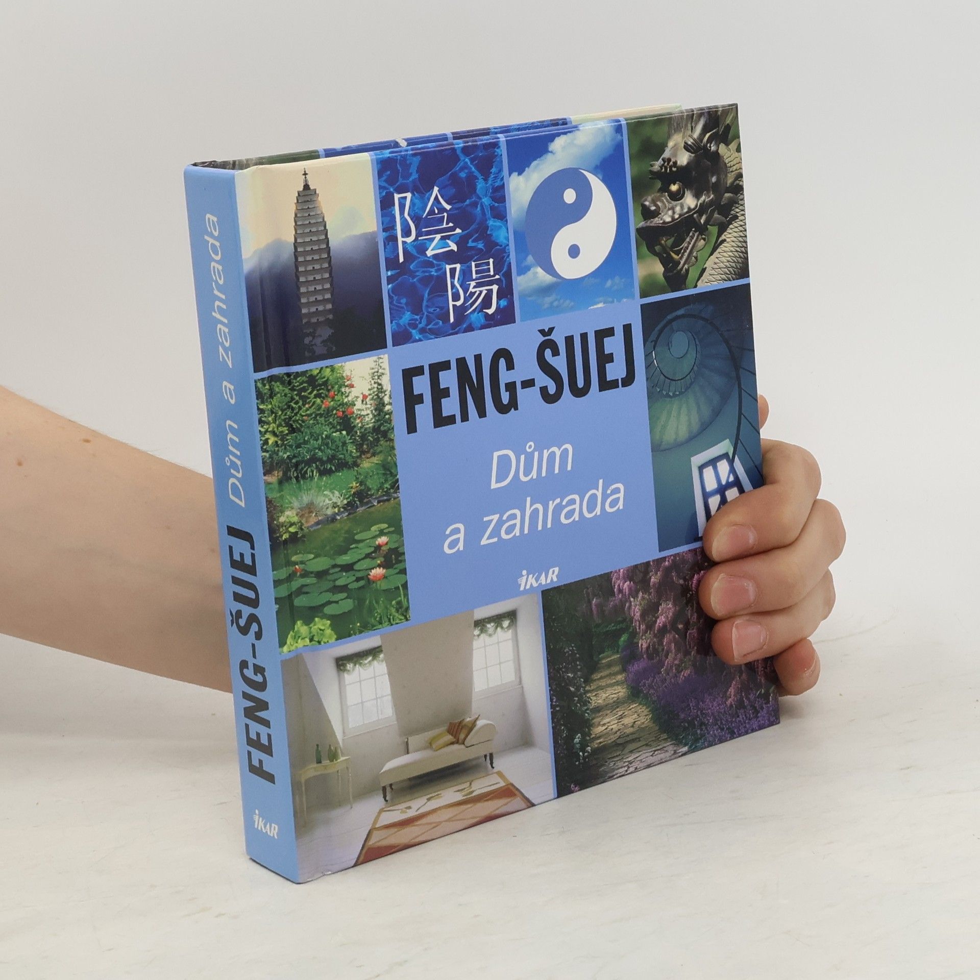 Auteurscollectief Feng-šuej. Dům a zahrada