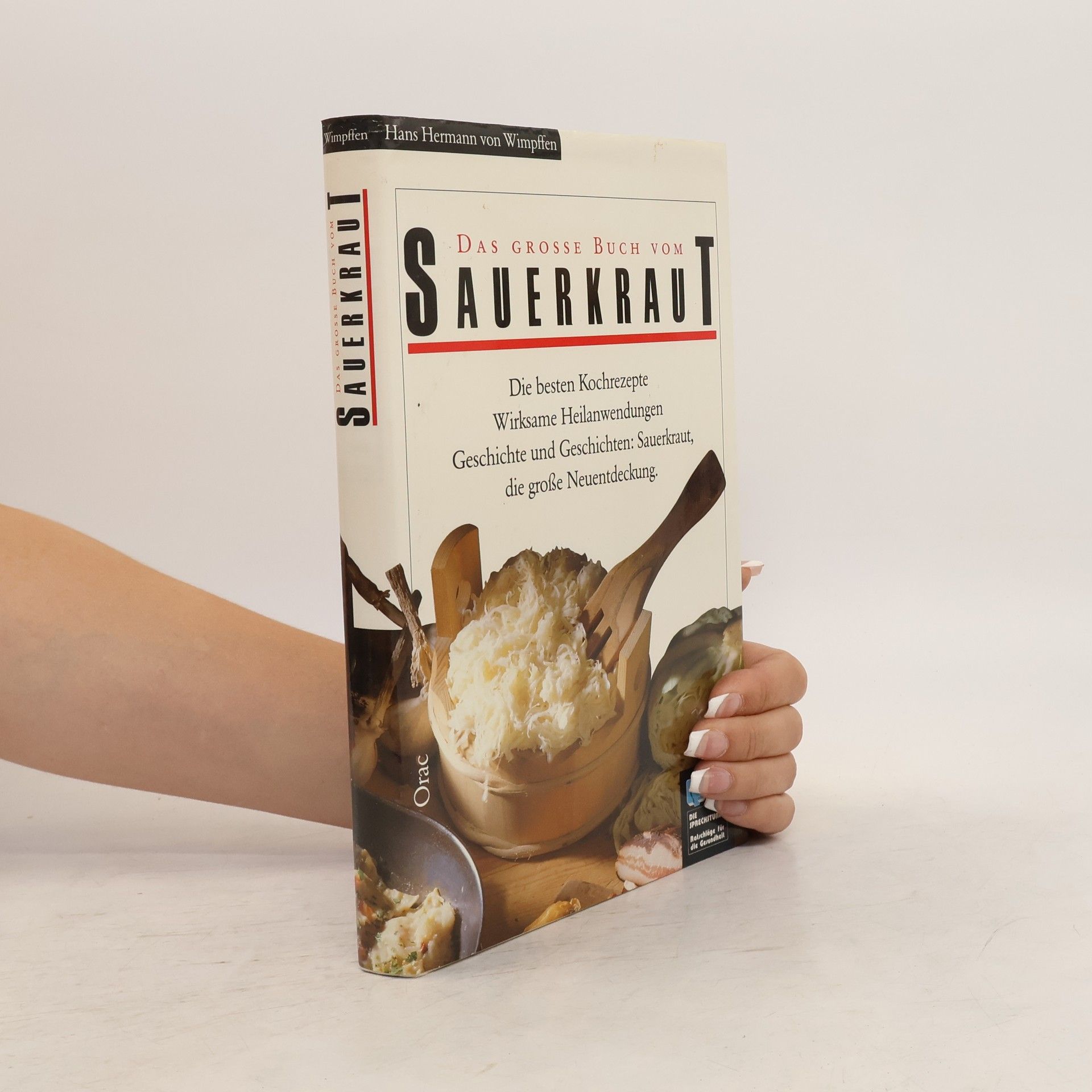 Hans Hermann von Wimpffen Das grosse Buch vom Sauerkraut