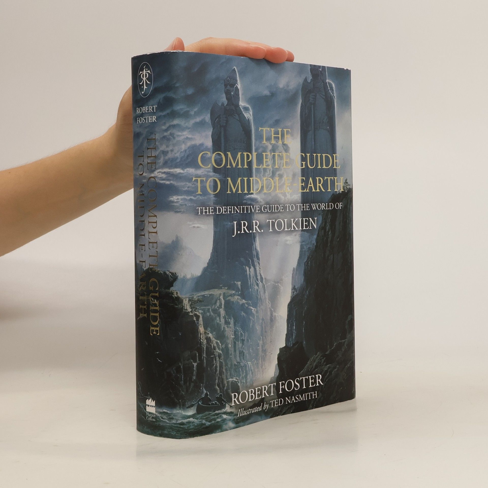 Robert Foster The Complete Guide to Middle-Earth