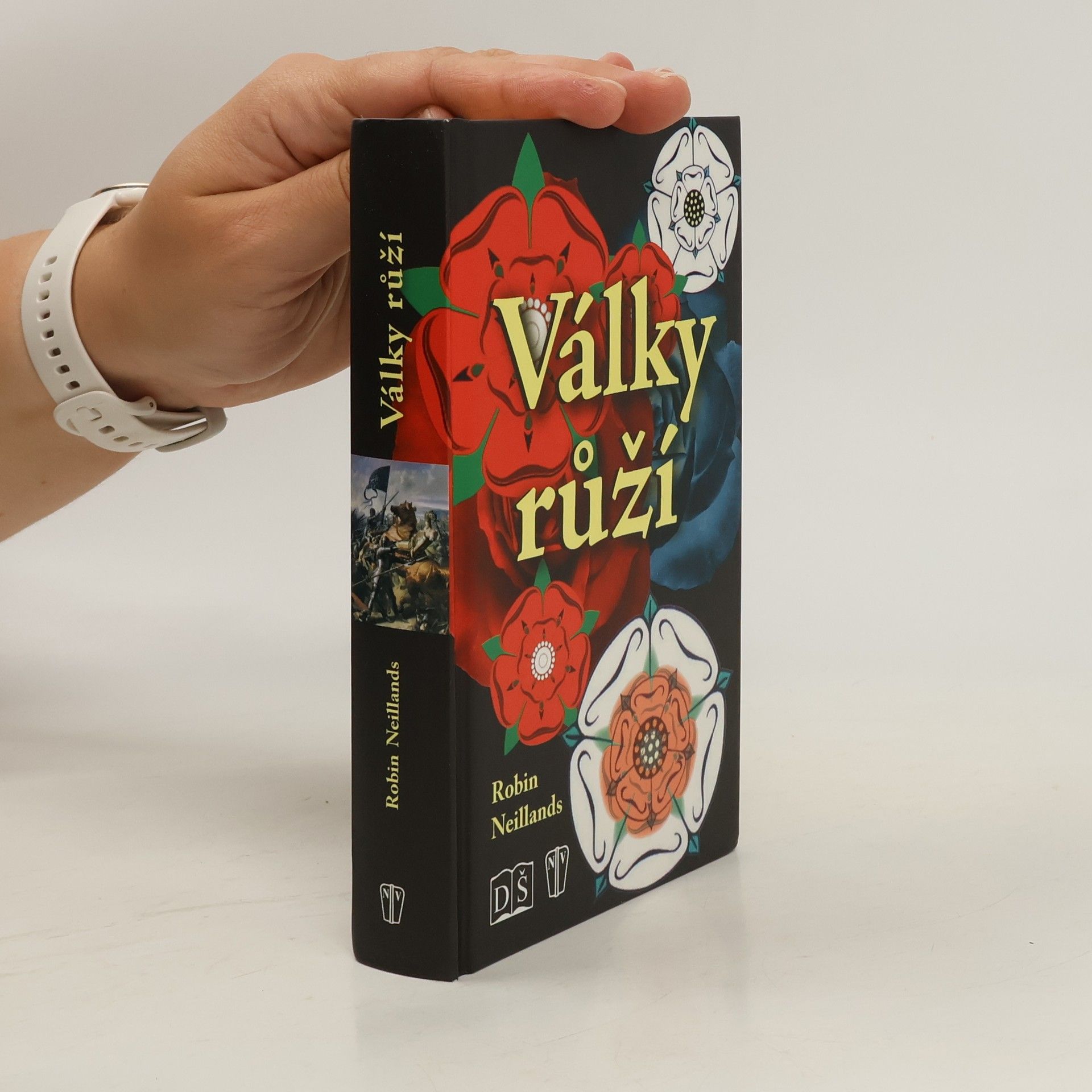 Robin Neillands Války růží