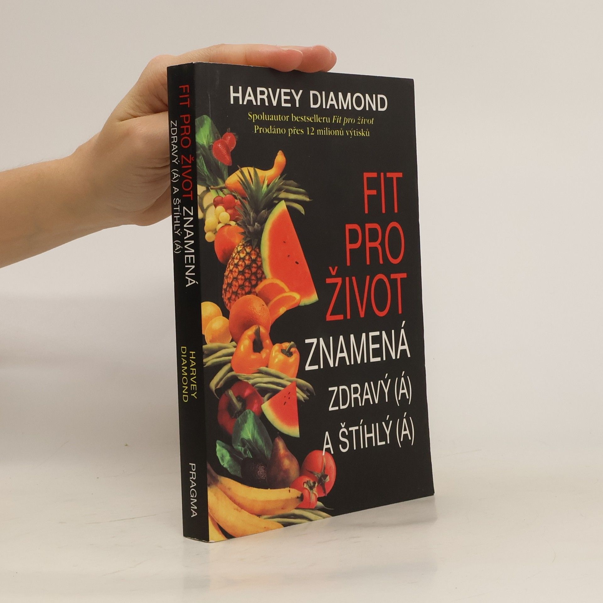 Fit pro život znamená zdravý(á) a štíhlý(á)