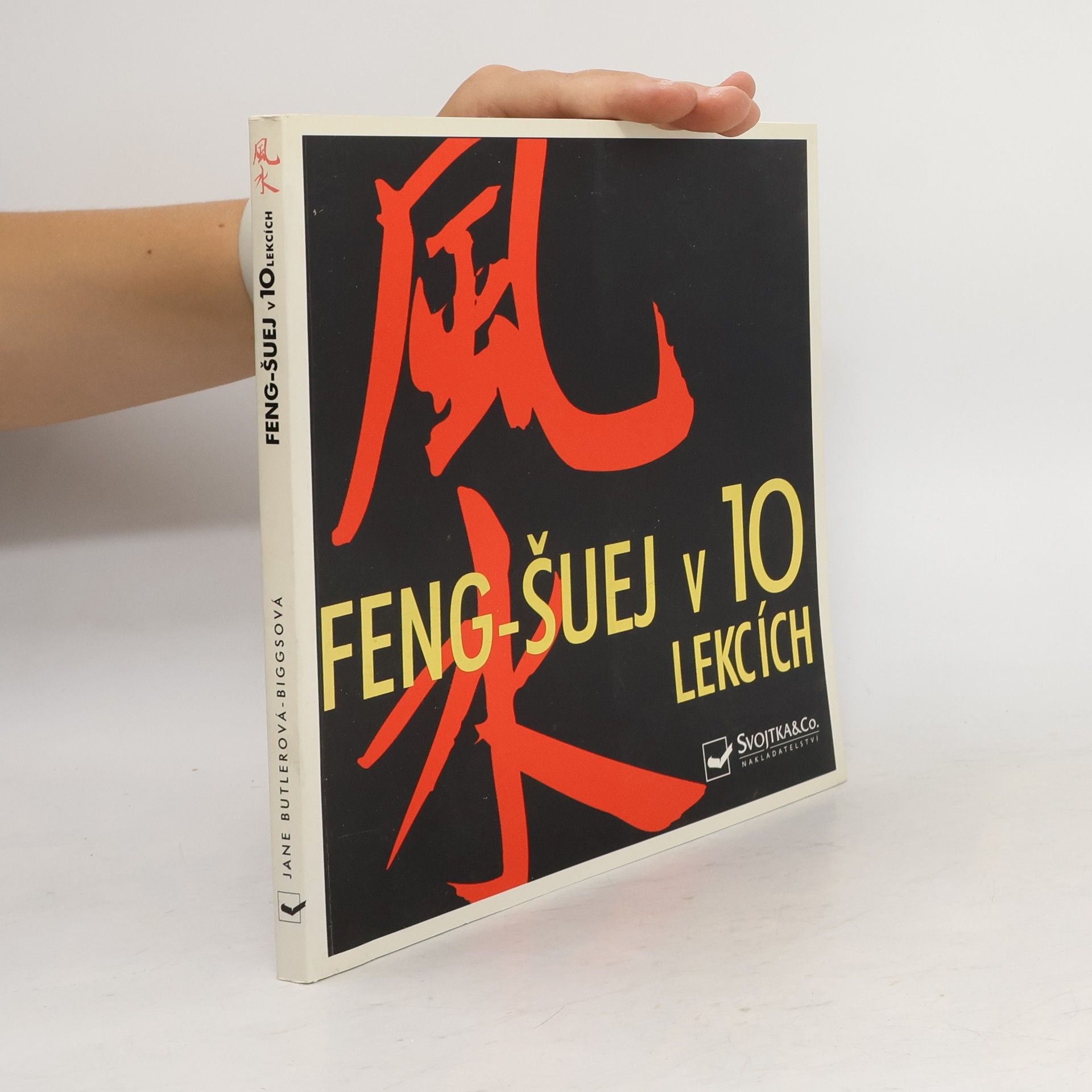 Jane Butler-Biggs Feng-šuej v 10 lekcích
