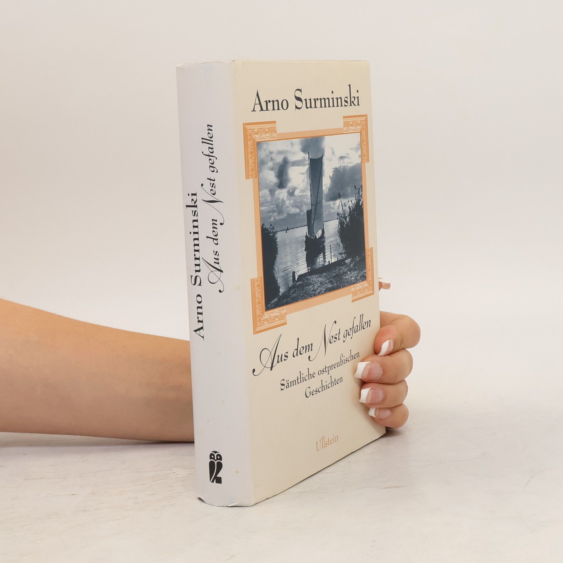 Arno Surminski Aus dem Nest gefallen