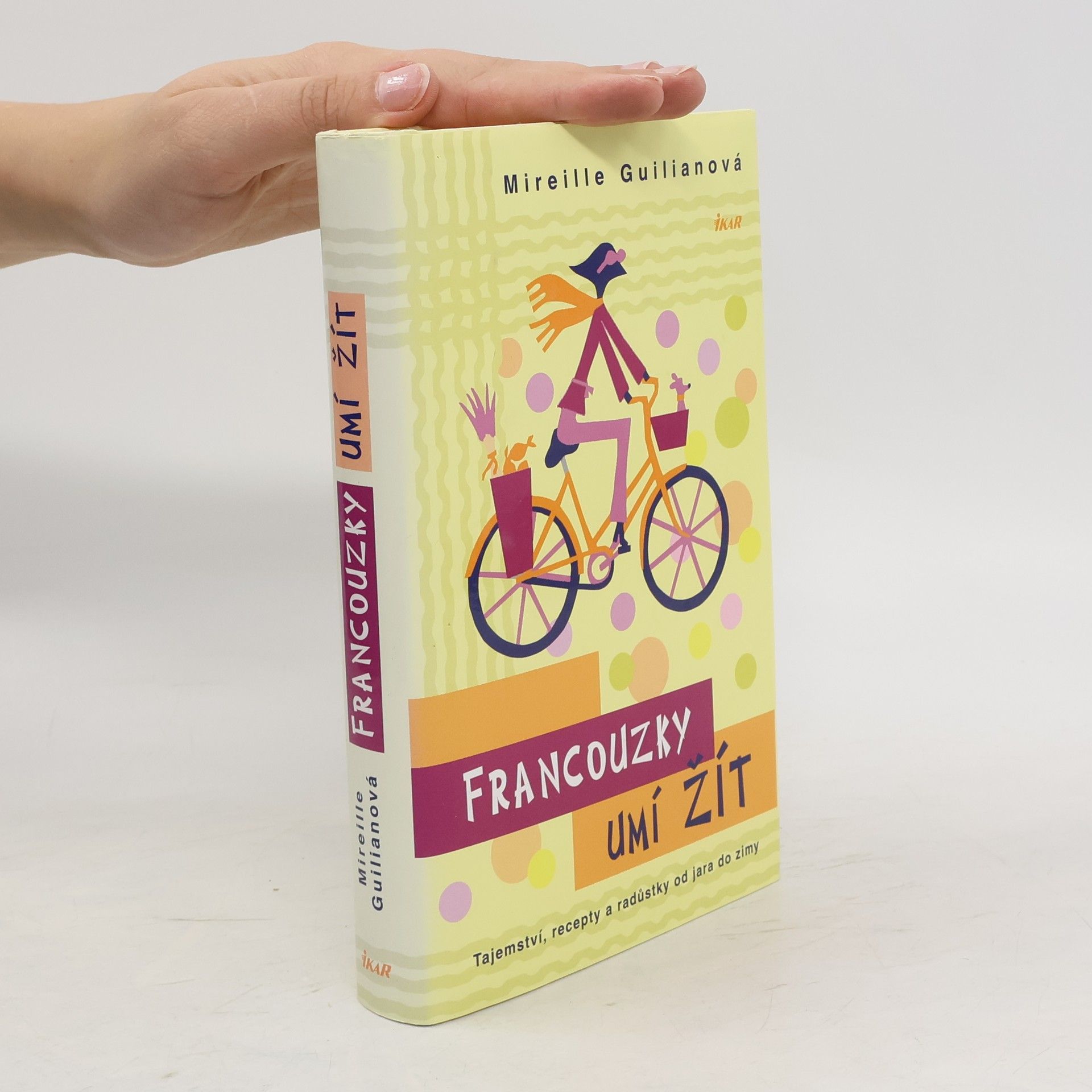 Mireille Guiliano Francouzky umí žít