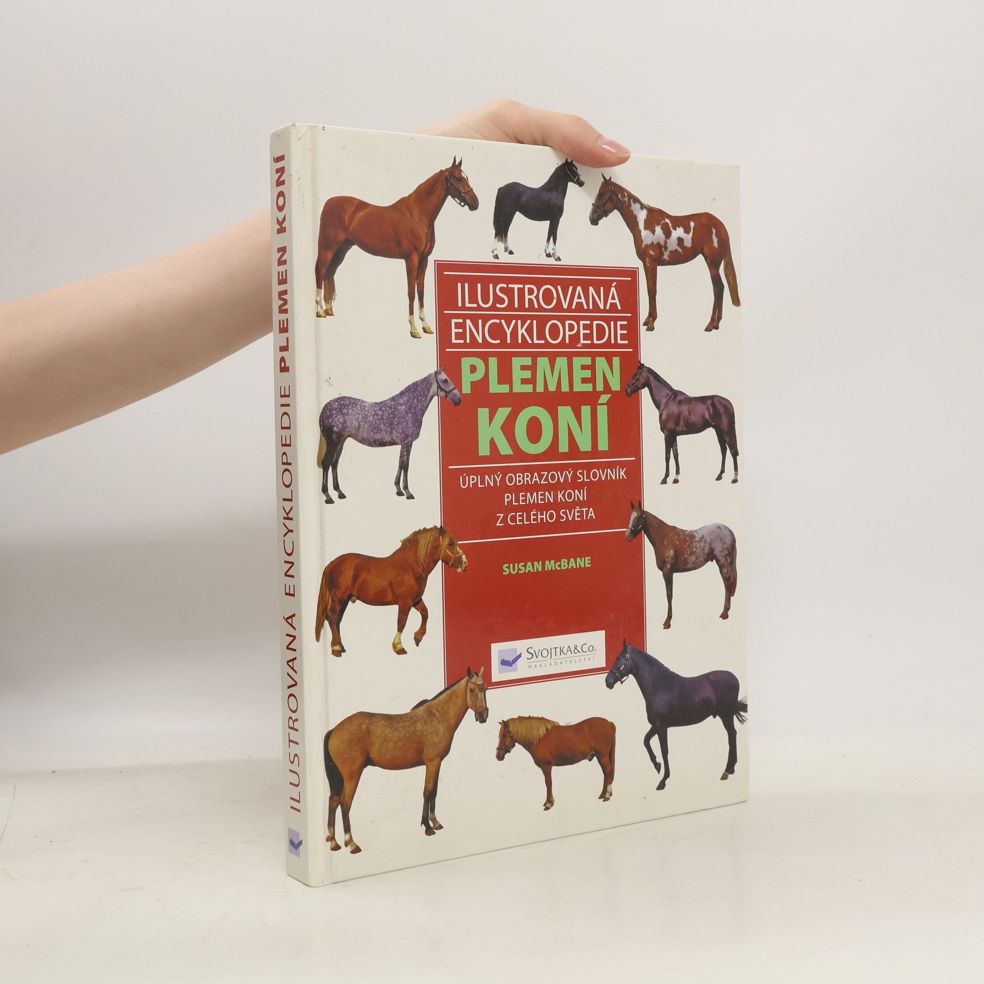 Ilustrovaná encyklopedie plemen koní