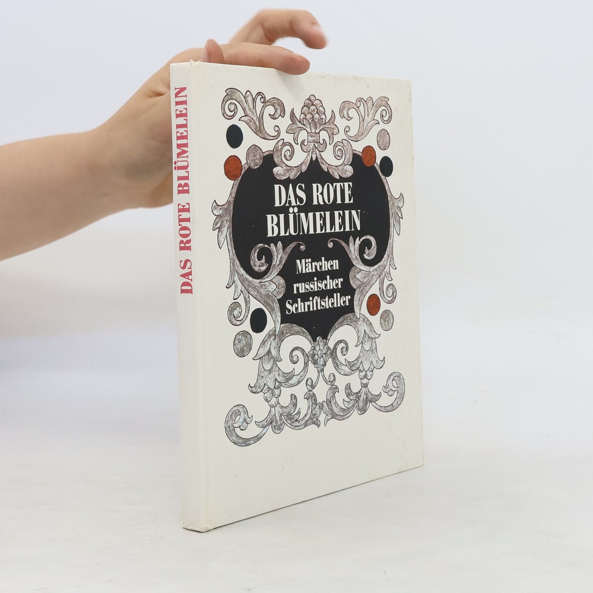Autores varios Das Rote Blümelein. Märchen russischer Schriftsteller