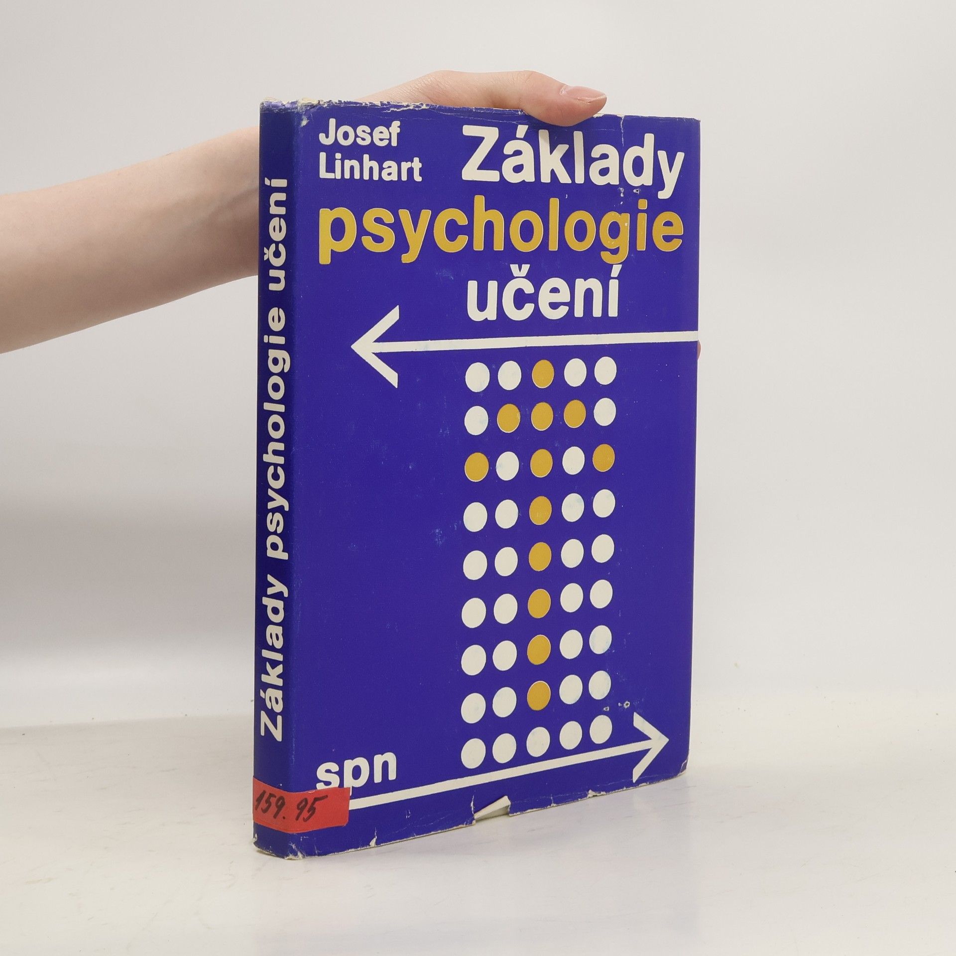 Josef Linhart Základy psychologie učení