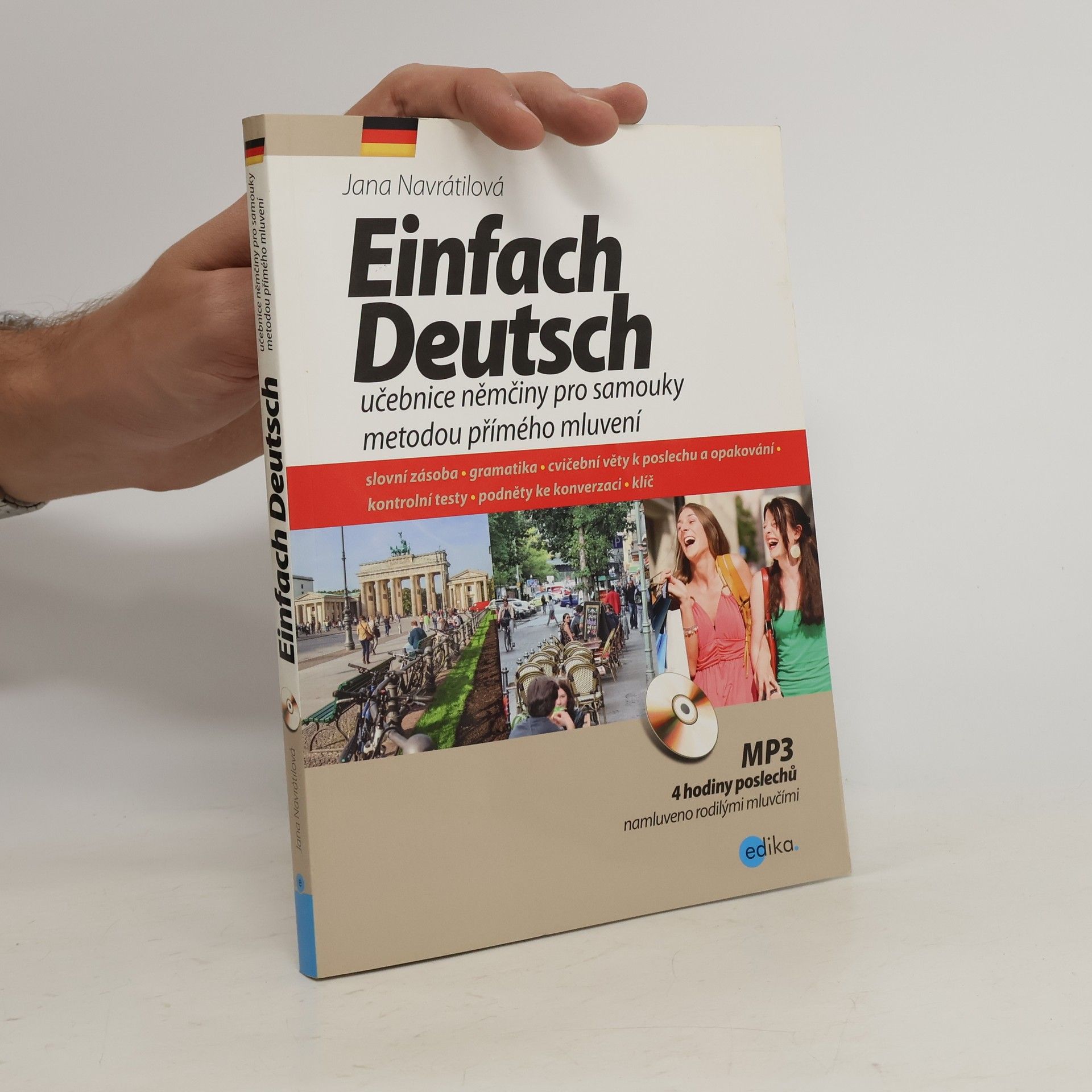 Jana Navrátilová Einfach Deutsch. Učebnice němčiny pro samouky metodou přímého mluvení